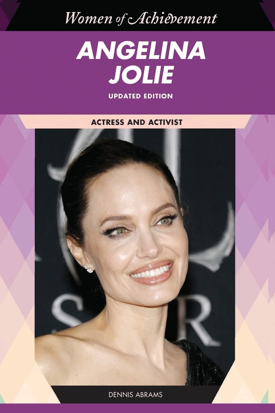 Angelina Jolie: Actor and Humanitarian (Women of Achievement) Books