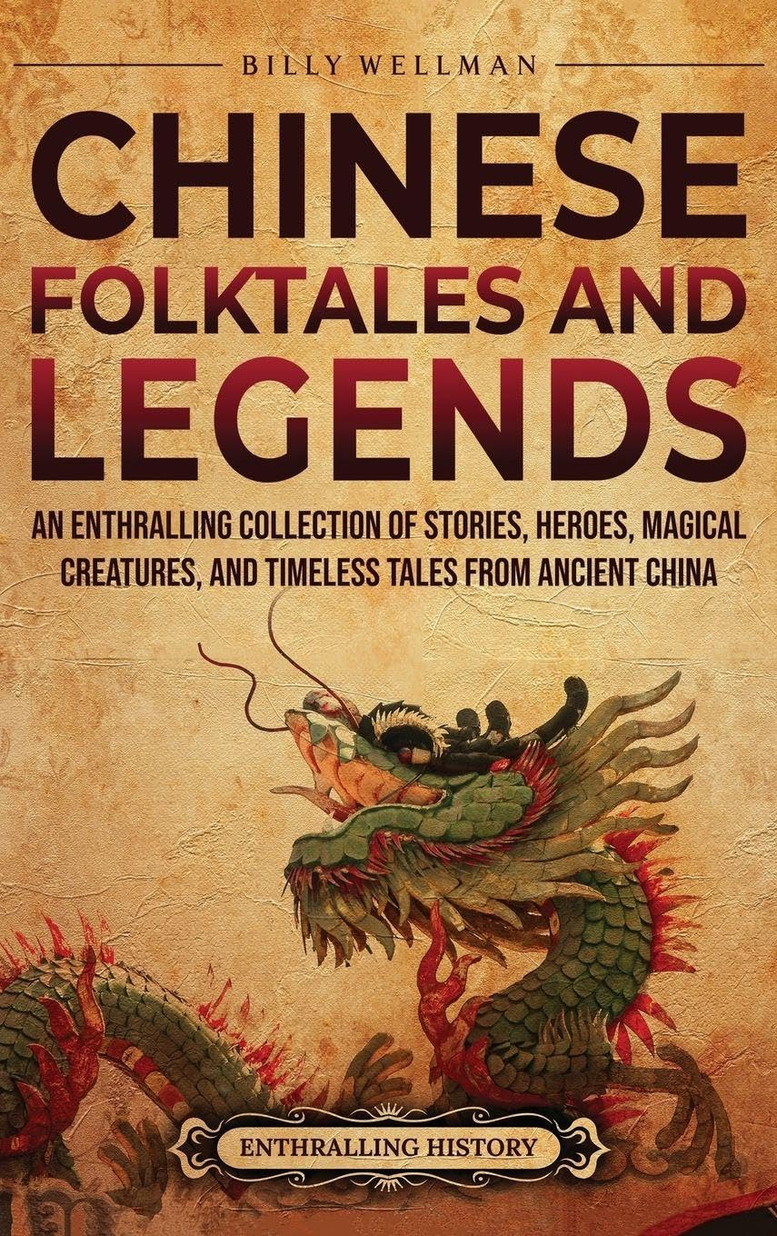 Chinese Folktales and Legends Politics & History