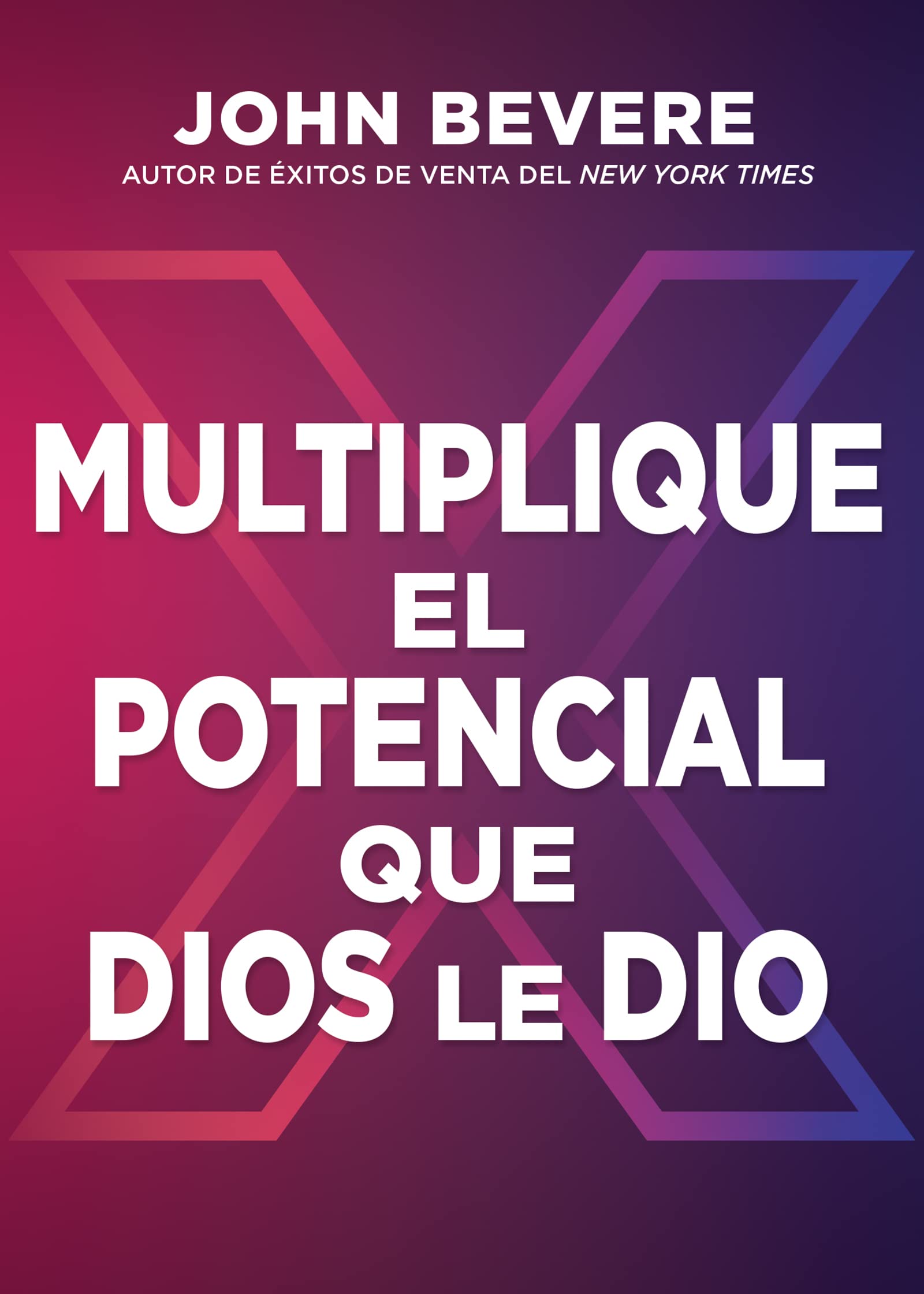 Multiplique el potencial que Dios le dio Religion & Esotericism
