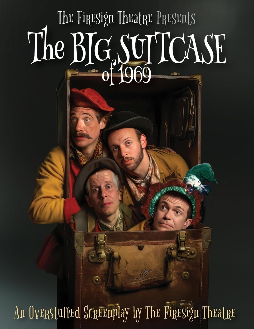 The Big Suitcase of 1969 - An Overstuffed Screenplay by The Firesign Theatre Film, Art & Culture