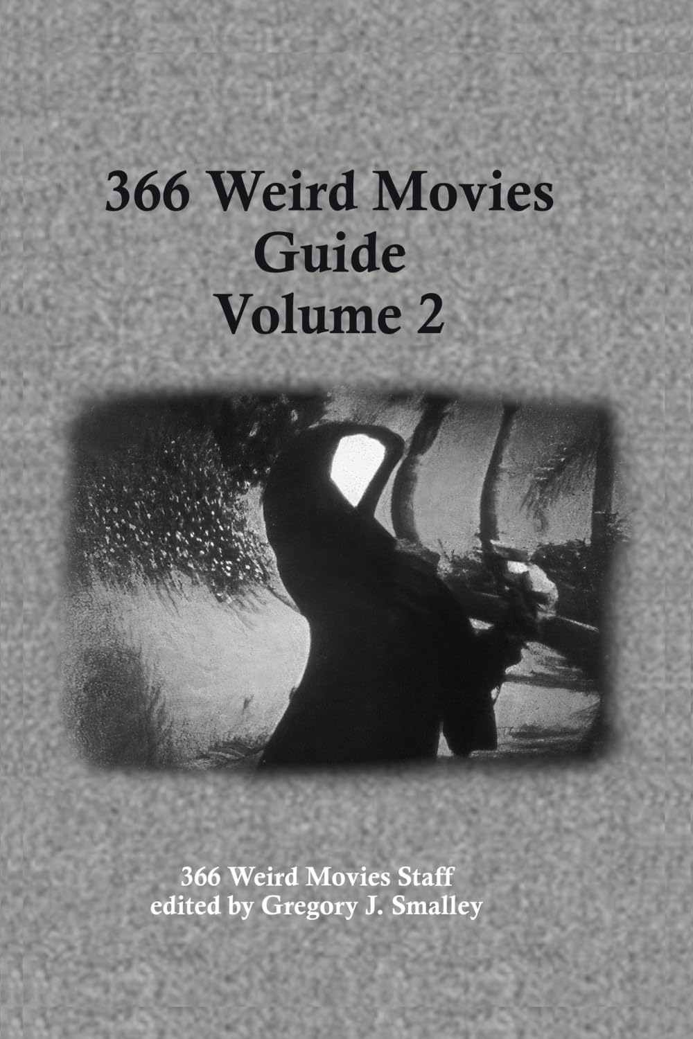 366 Weird Movies Guide Volume 2 Social Sciences