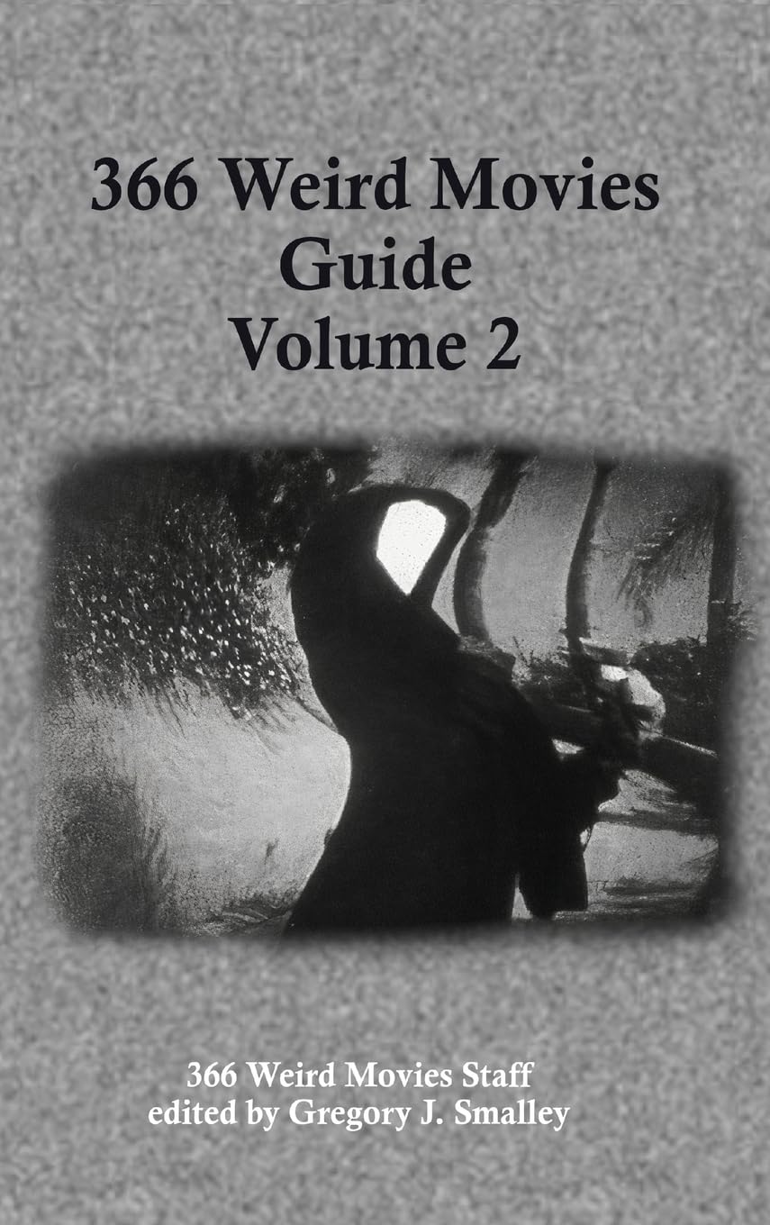 366 Weird Movies Guide Volume 2 Social Sciences