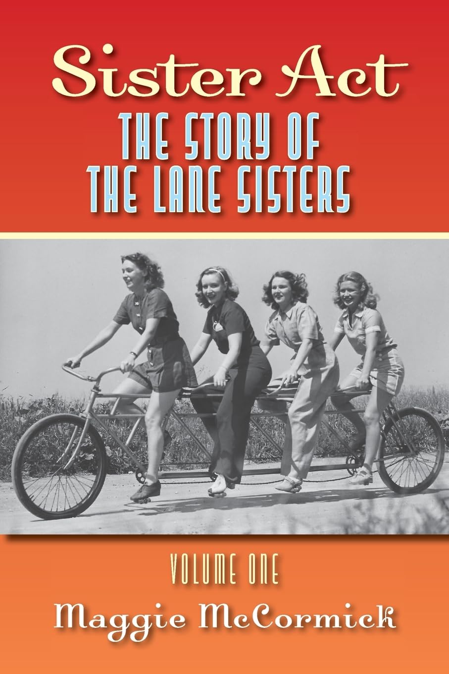 Sister Act - The Story of the Lane Sisters Volume One Art & Literature
