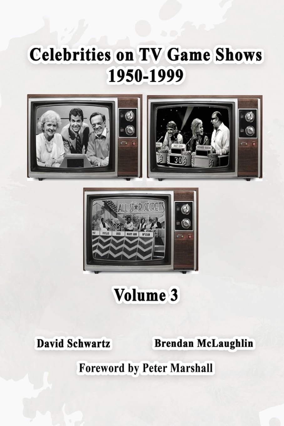 Celebrities on TV Game Shows 1950-1999 Volume 3 Film, Art & Culture
