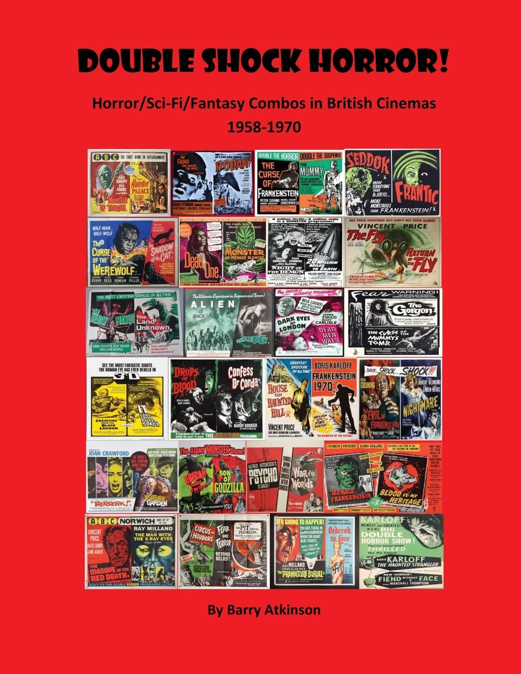 Double Shock Horror! Horror/Sci-Fi/Fantasy Combos in British Cinemas 1958-1970 Film, Art & Culture
