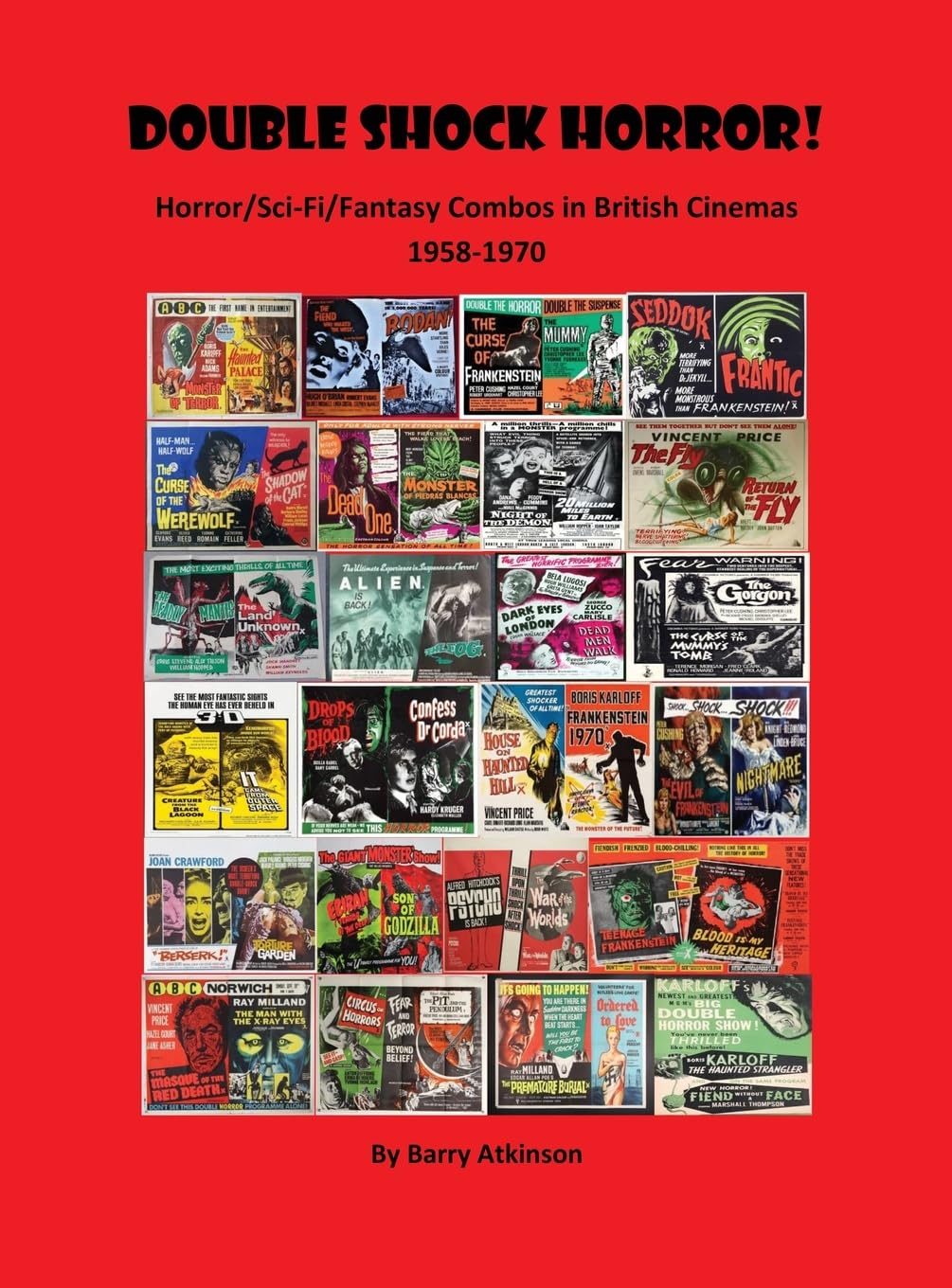 Double Shock Horror! Horror/Sci-Fi/Fantasy Combos in British Cinemas 1958-1970 Film, Art & Culture