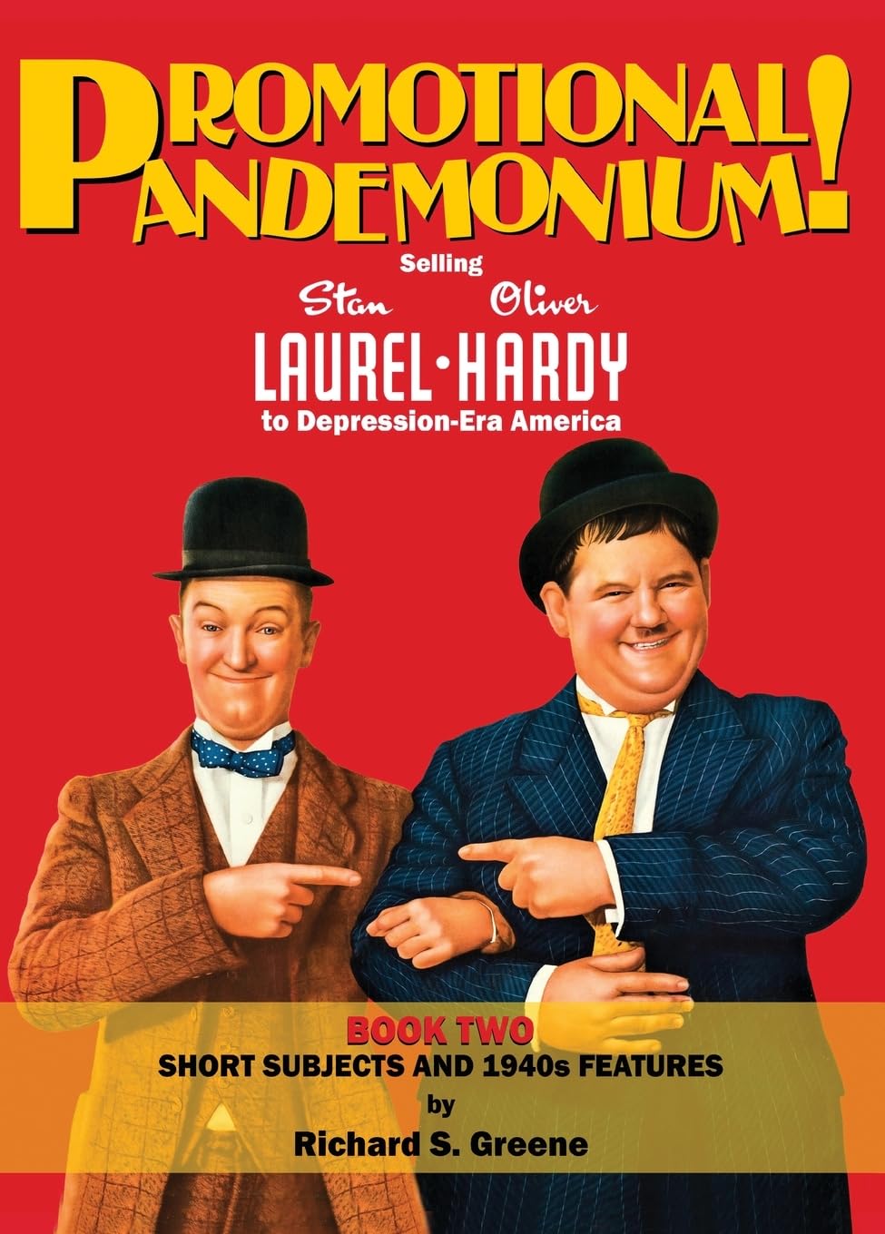 Promotional Pandemonium Book Two Short Subjects & 1940s Features Film, Art & Culture