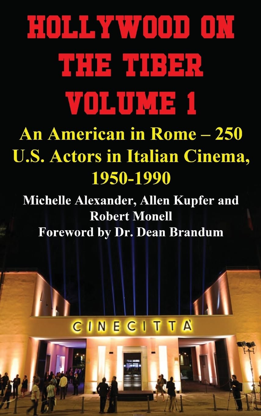 Hollywood on the Tiber Vol. 1 Film, Art & Culture