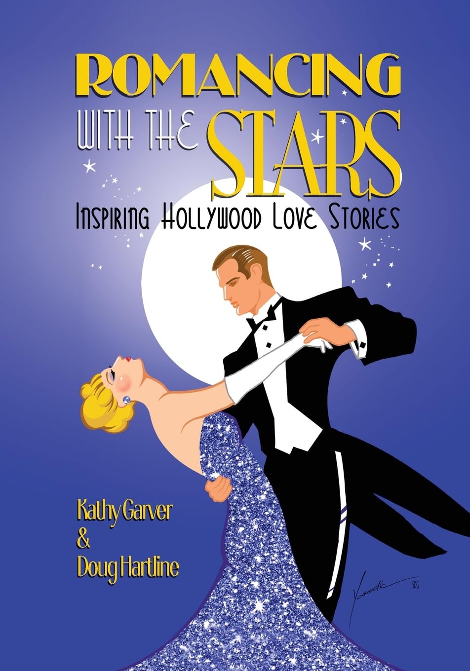 Romancing with the Stars - Inspiring Hollywood Love Stories Social Sciences
