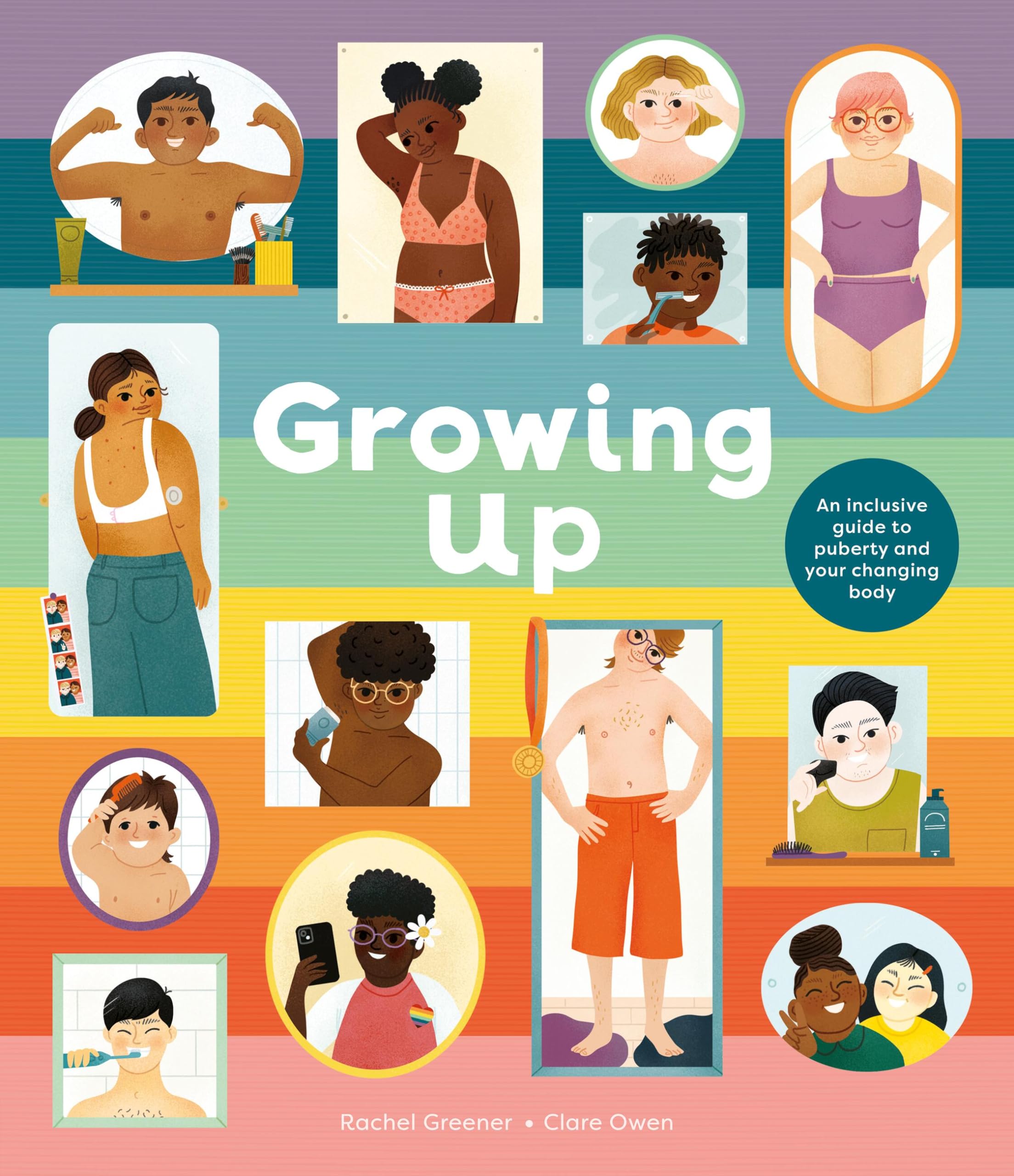 Growing Up: An Inclusive Guide to Puberty and Your Changing Body LGBTQ+