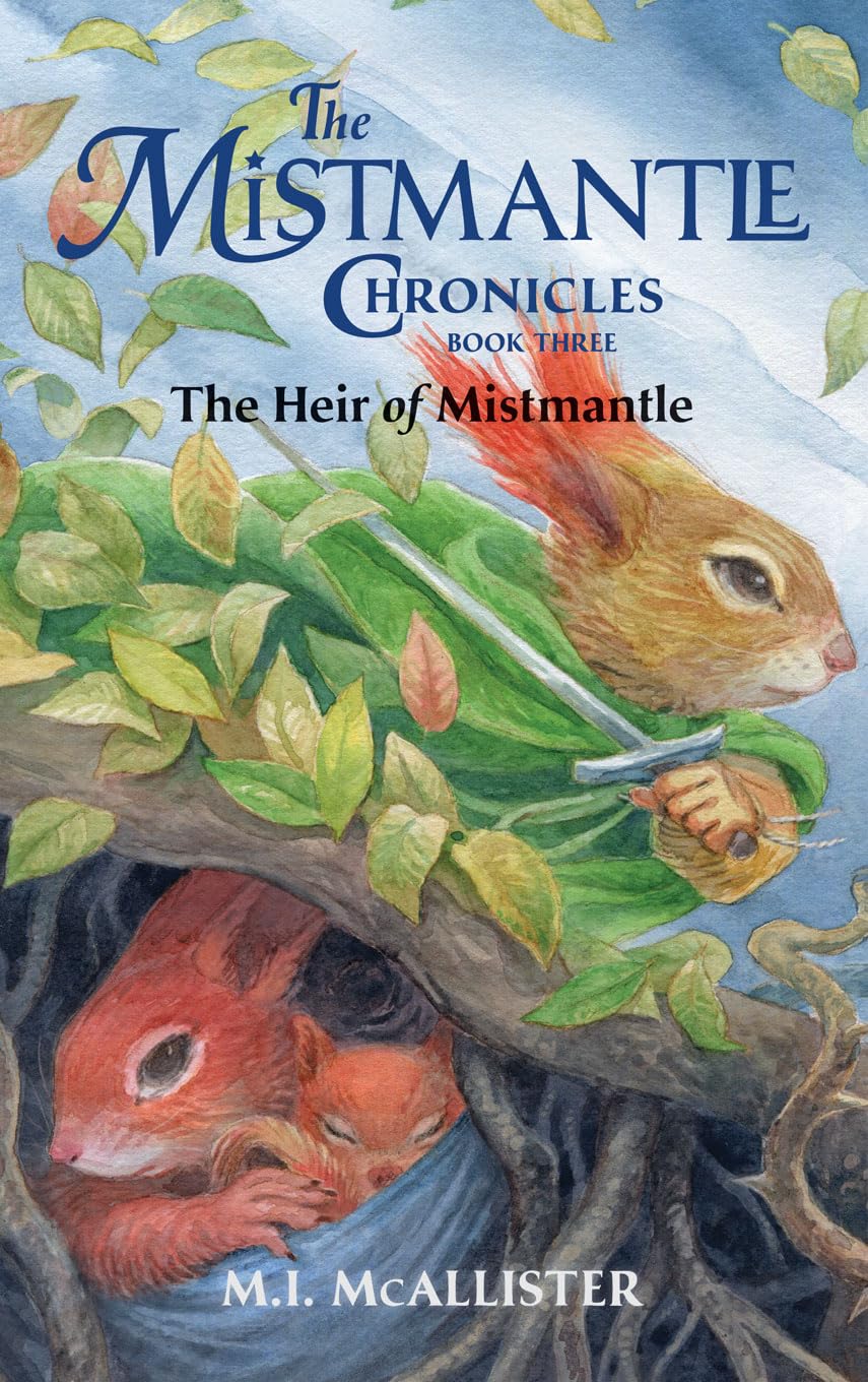The Heir of Mistmantle Novels & Short Stories