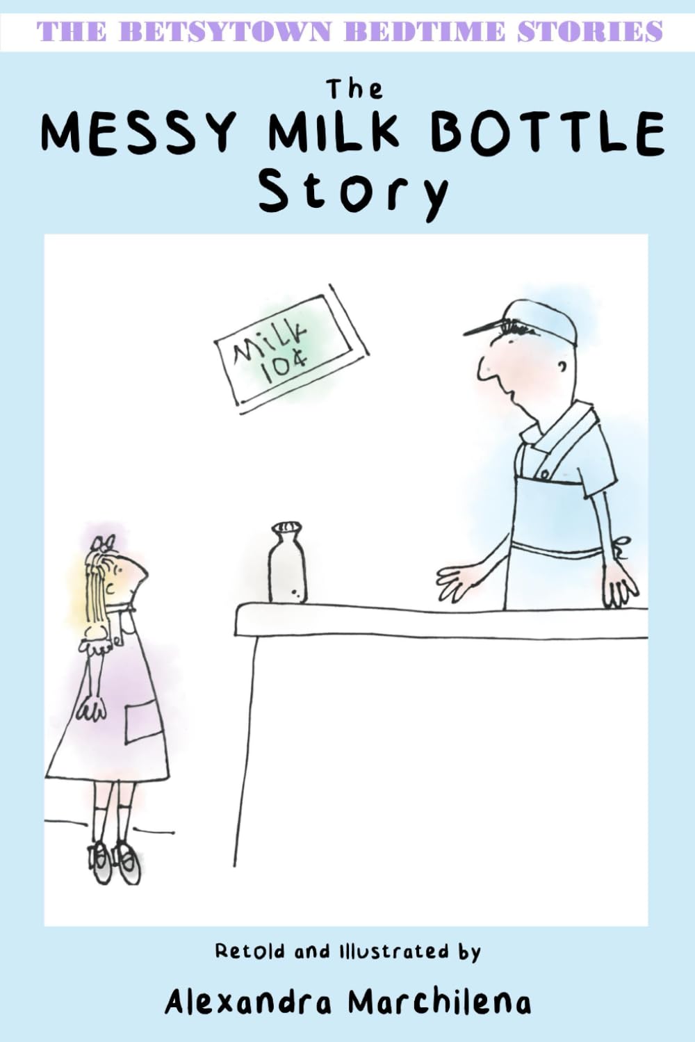 The Messy Milk Bottle Story Non-fiction
