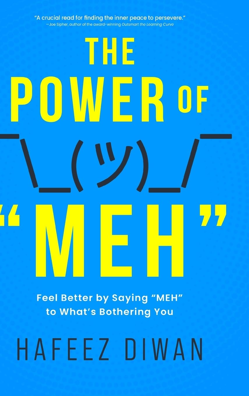 The Power of "MEH" Lifestyle