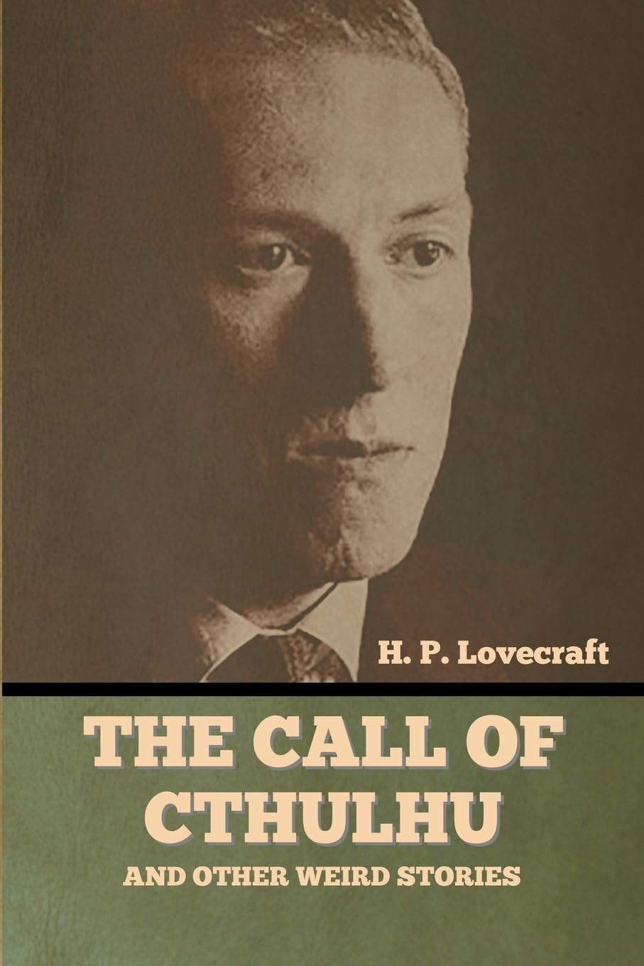 The Call of Cthulhu and Other Weird Stories Essays & Short Stories