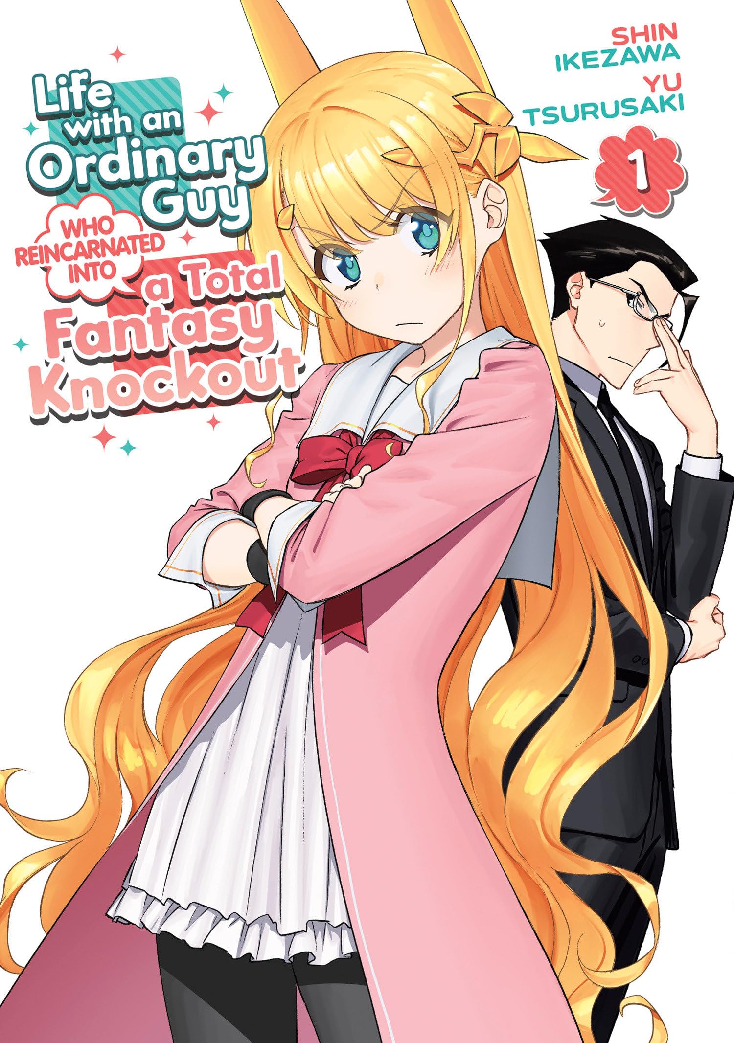 Life With an Ordinary Guy Who Reincarnated into a Total Fantasy Knockout 1 Manga