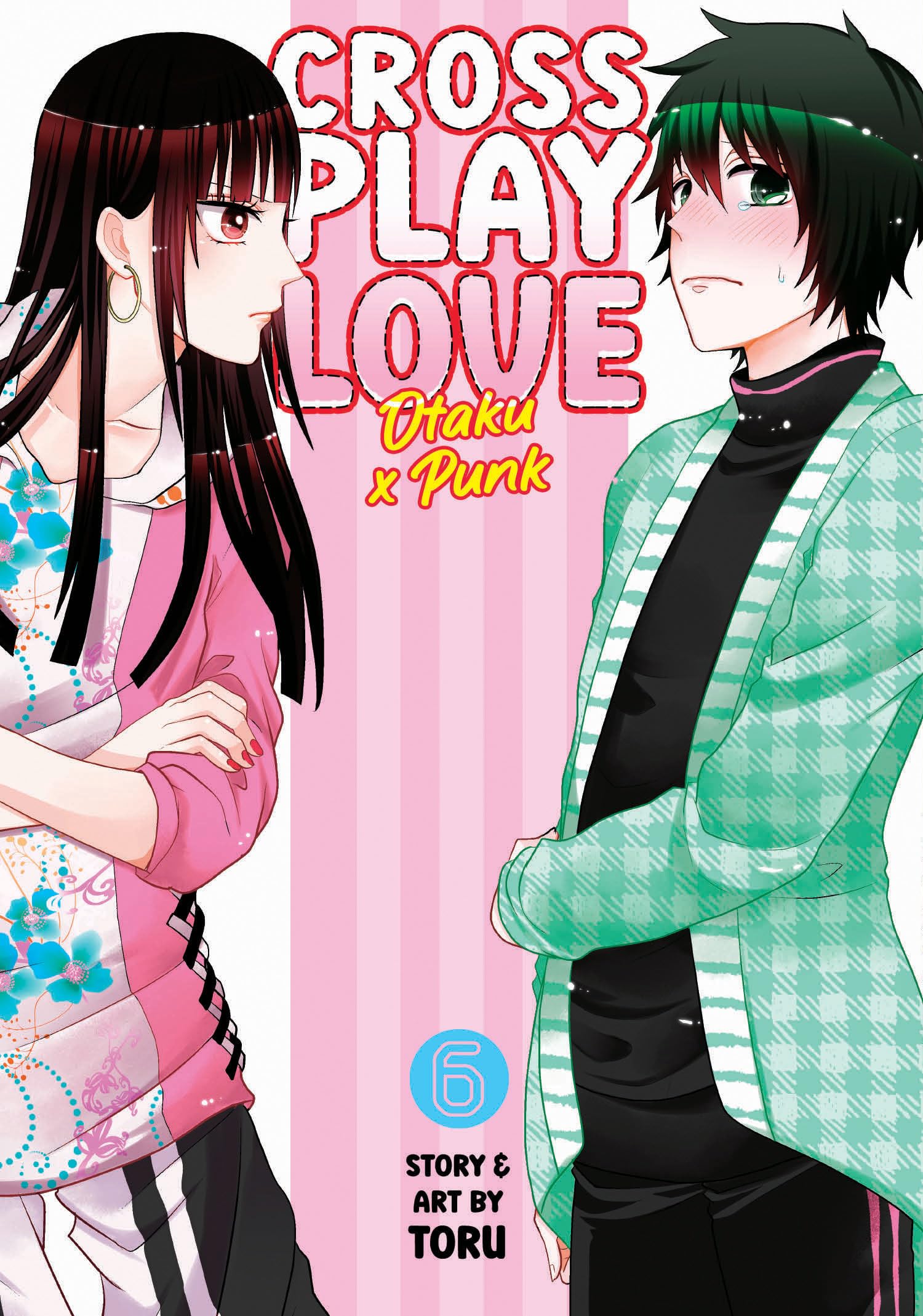Crossplay Love: Otaku X Punk Vol. 6 Manga