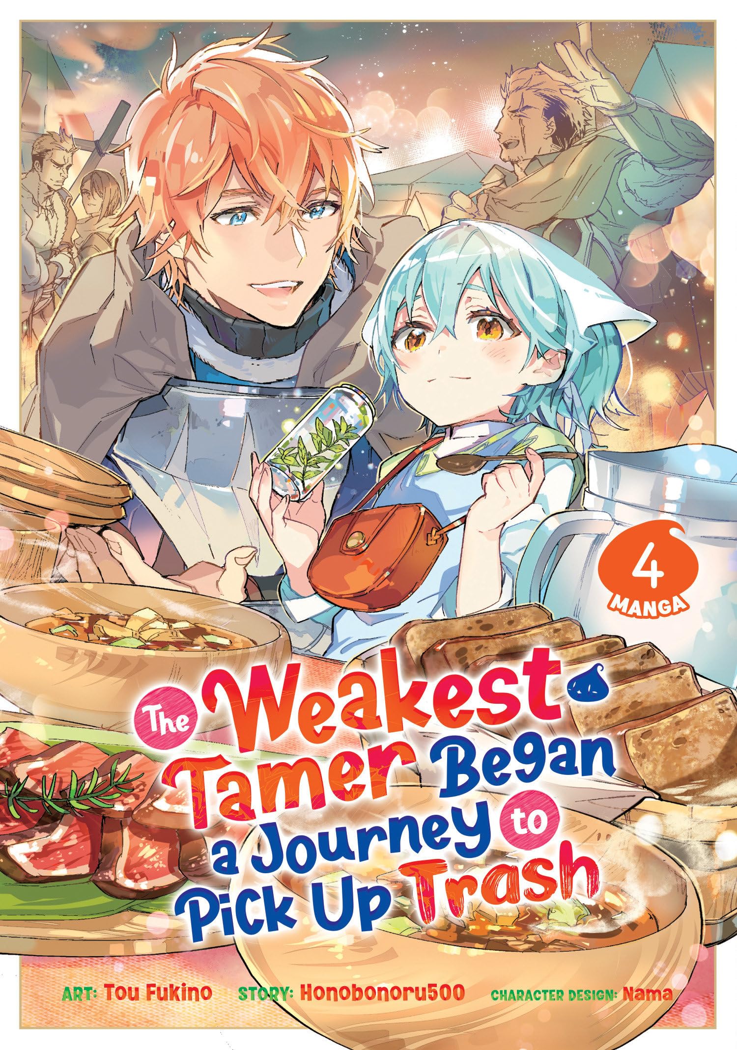 The Weakest Tamer Began a Journey to Pick Up Trash (Manga) Vol. 4 Manga