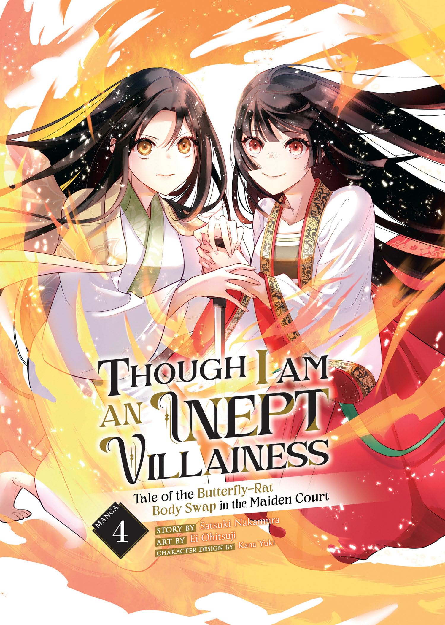 Though I Am an Inept Villainess: Tale of the Butterfly-Rat Body Swap in the Maiden Court (Manga) Vol. 4 Manga