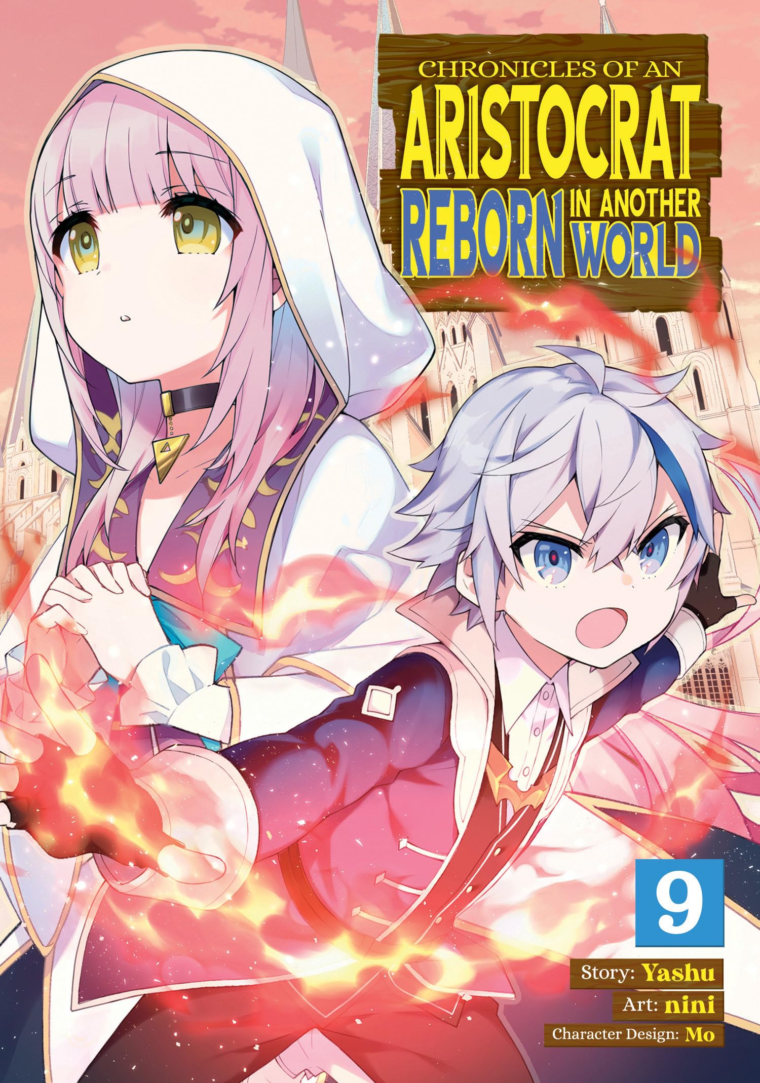 Chronicles of an Aristocrat Reborn in Another World (Manga) Vol. 9 Manga