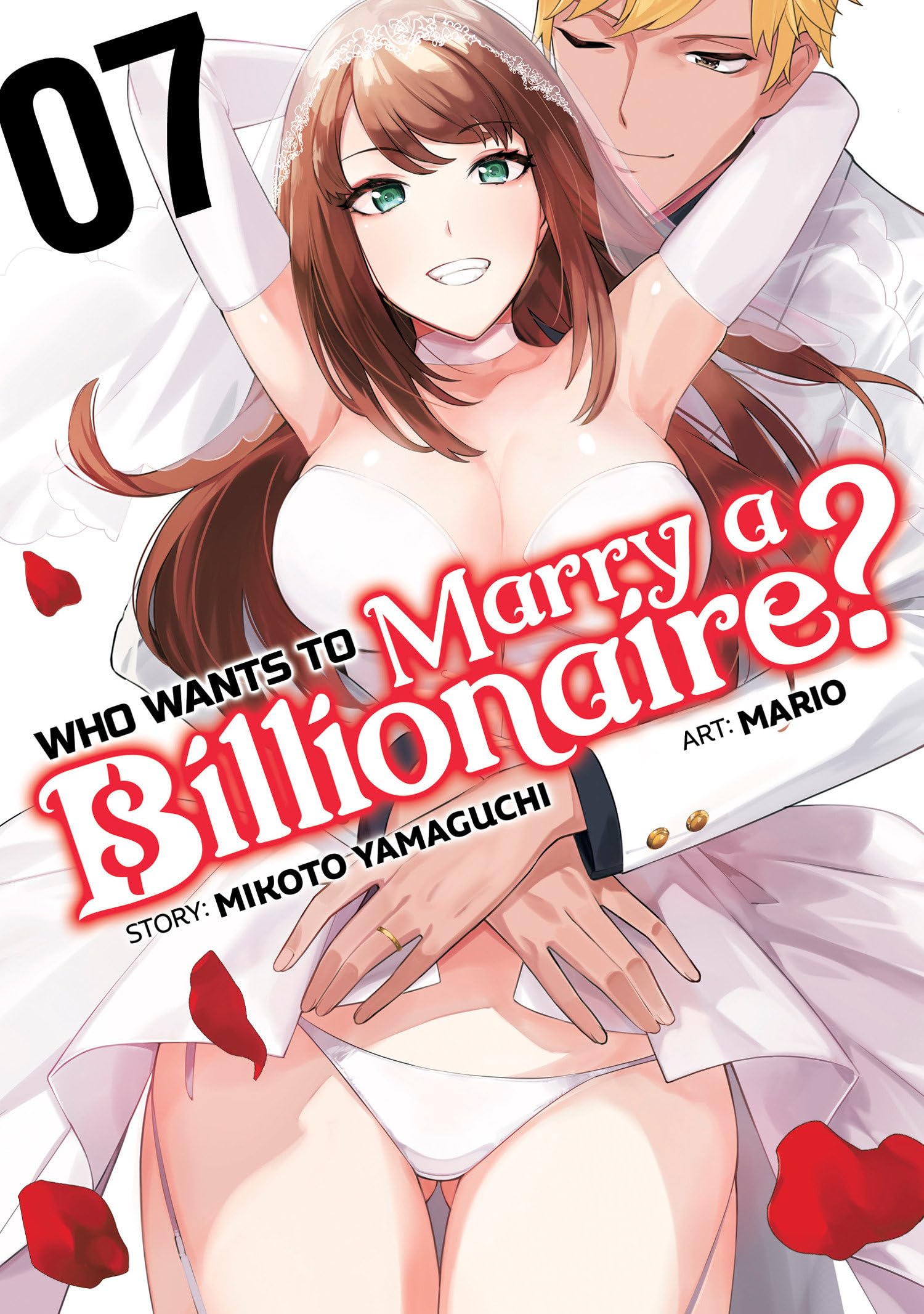 Who Wants to Marry a Billionaire? Vol. 7 Manga