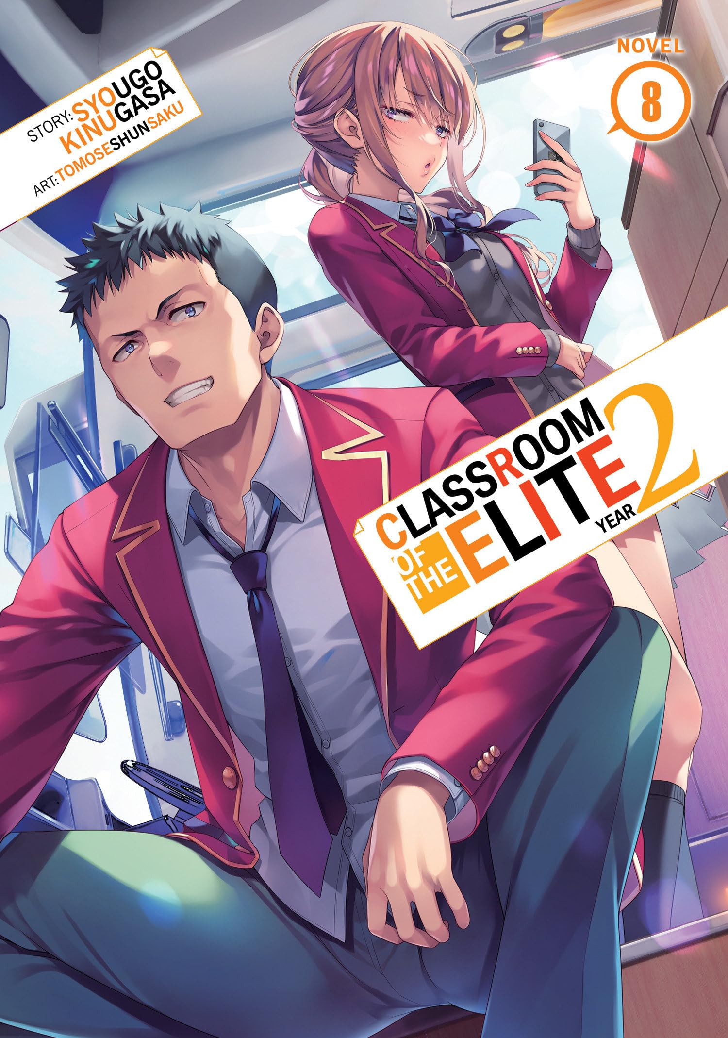 Classroom of the Elite: Year 2 (Light Novel) Vol. 8 Contemporary literature