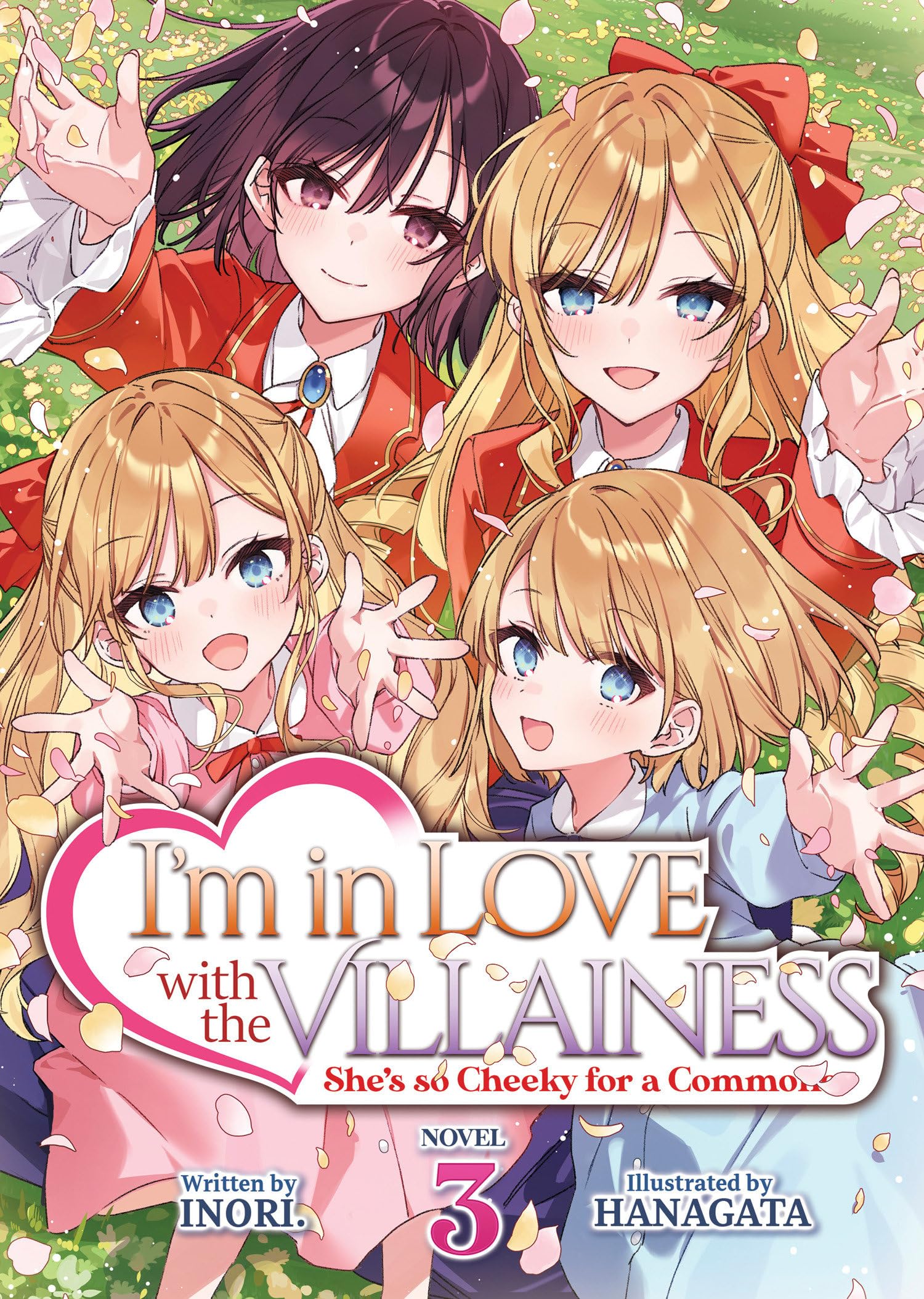 I'm in Love with the Villainess: She's so Cheeky for a Commoner (Light Novel) Vol. 3 LGBTQ+