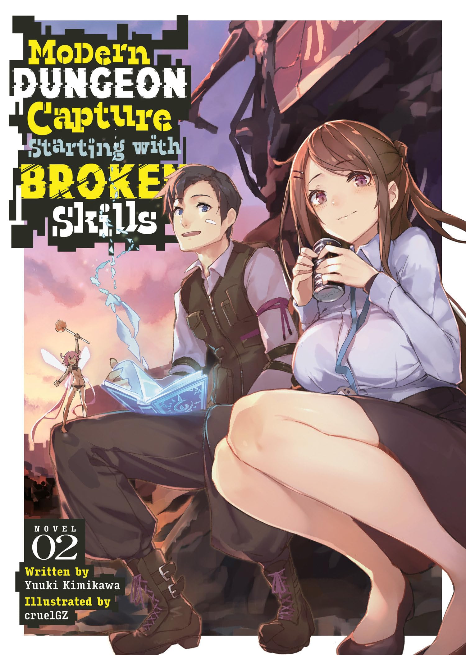 Modern Dungeon Capture Starting with Broken Skills (Light Novel) Vol. 2 Contemporary literature