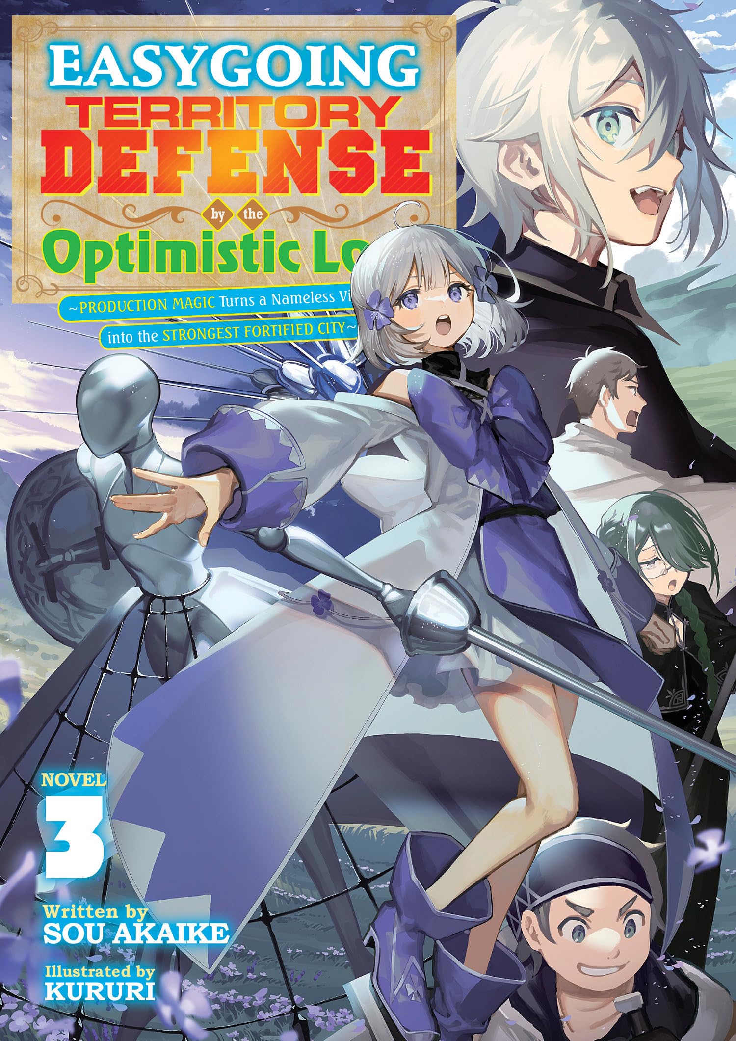 Easygoing Territory Defense by the Optimistic Lord: Production Magic Turns a Nameless Village into the Strongest Fortified City (Light Novel) Vol. 3 Action & Adventure