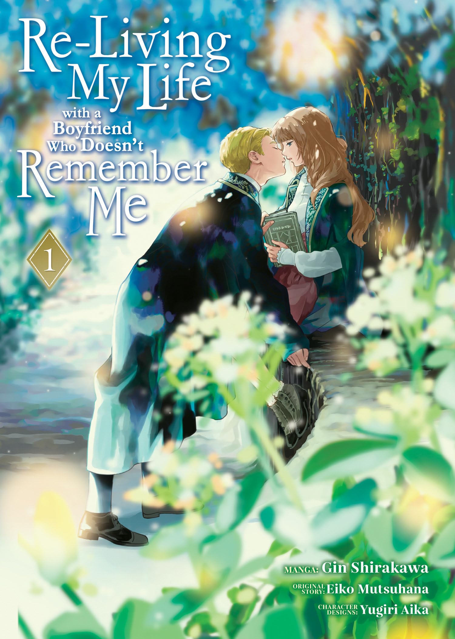 Re-Living My Life with a Boyfriend Who Doesn't Remember Me (Manga) Vol. 1 Manga