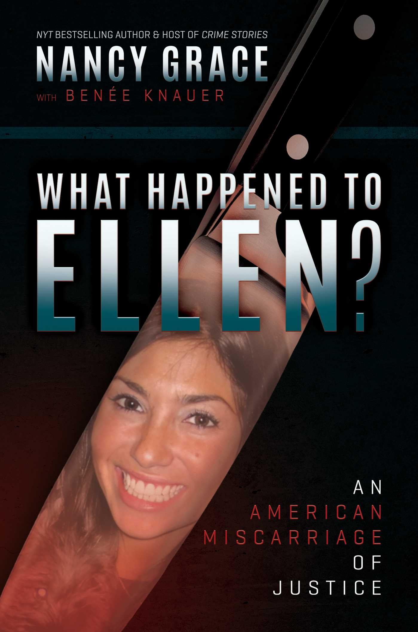 What Happened to Ellen?: An American Miscarriage of Justice Politics & Society