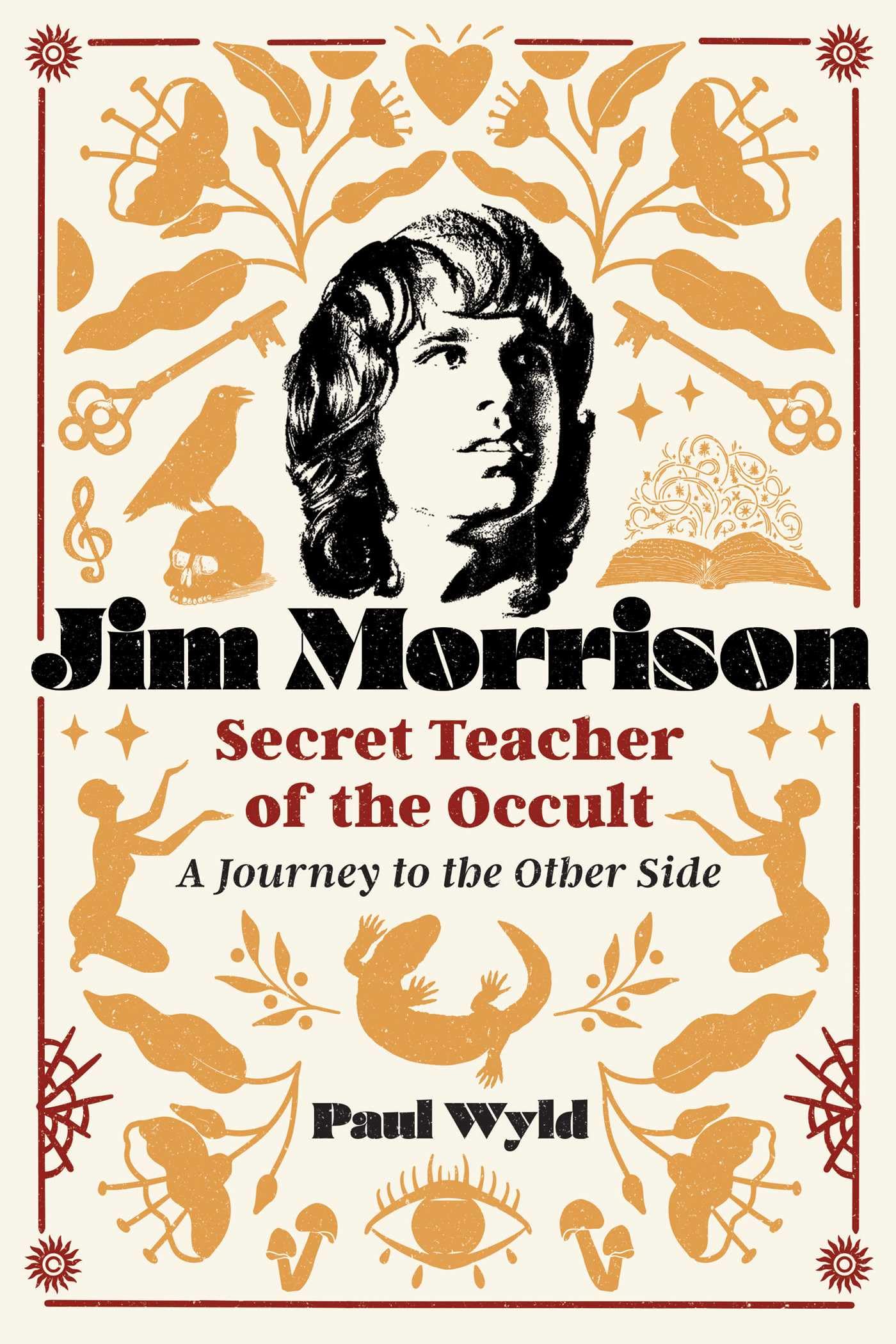 Jim Morrison, Secret Teacher of the Occult: A Journey to the Other Side Pop culture