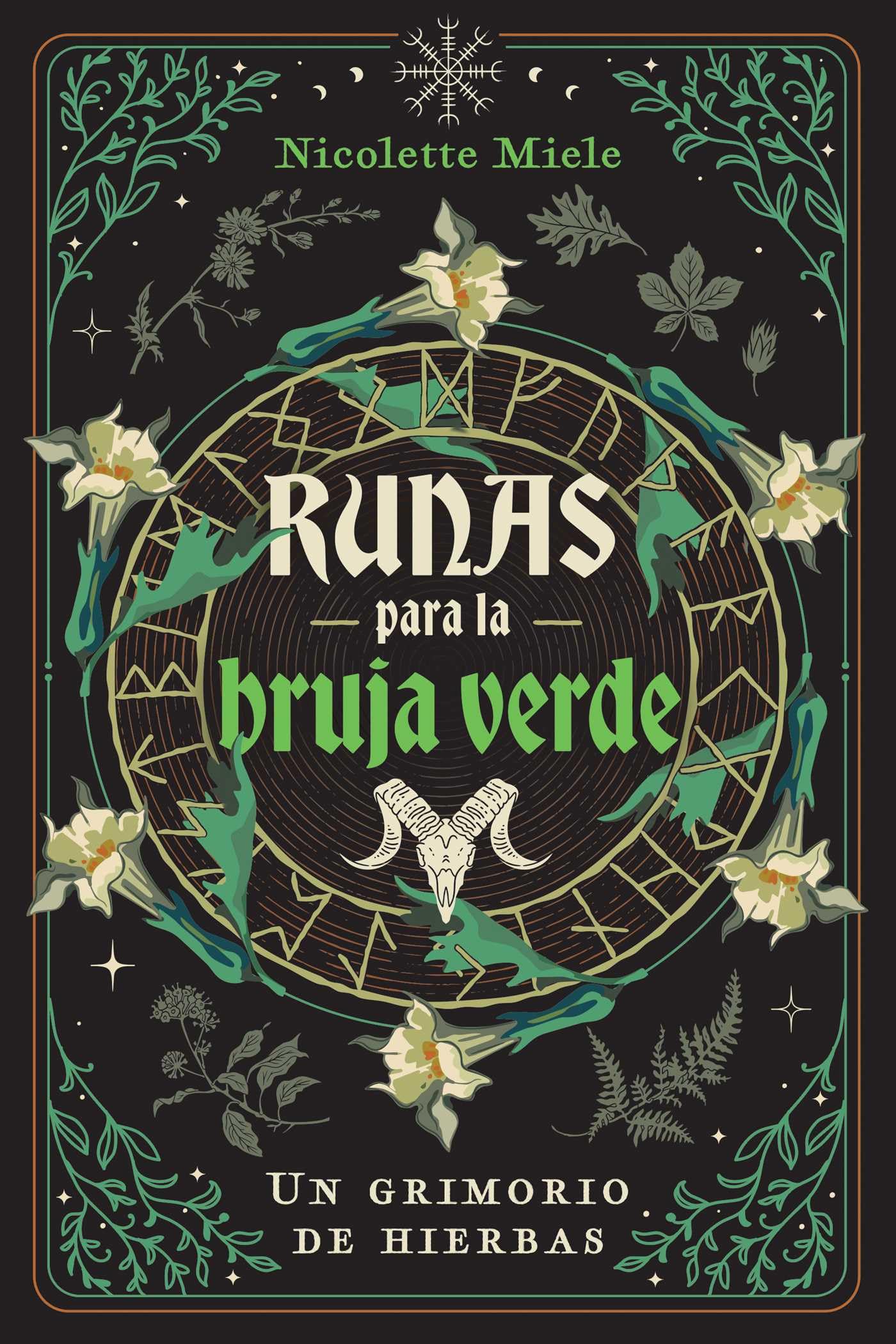 Runas para la bruja verde: Un grimorio de hierbas book