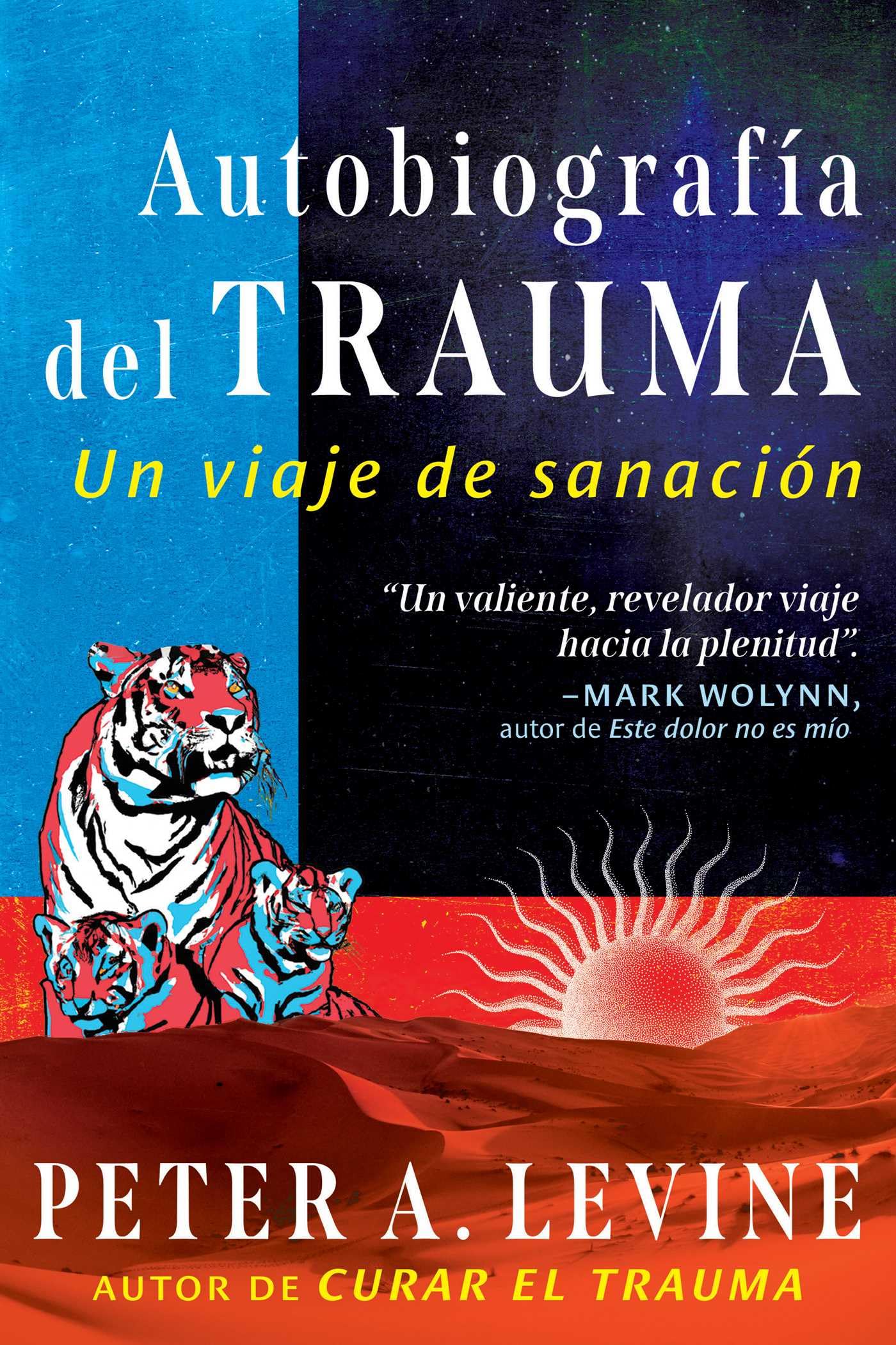 Autobiografía del trauma: Un viaje de sanación Medicine