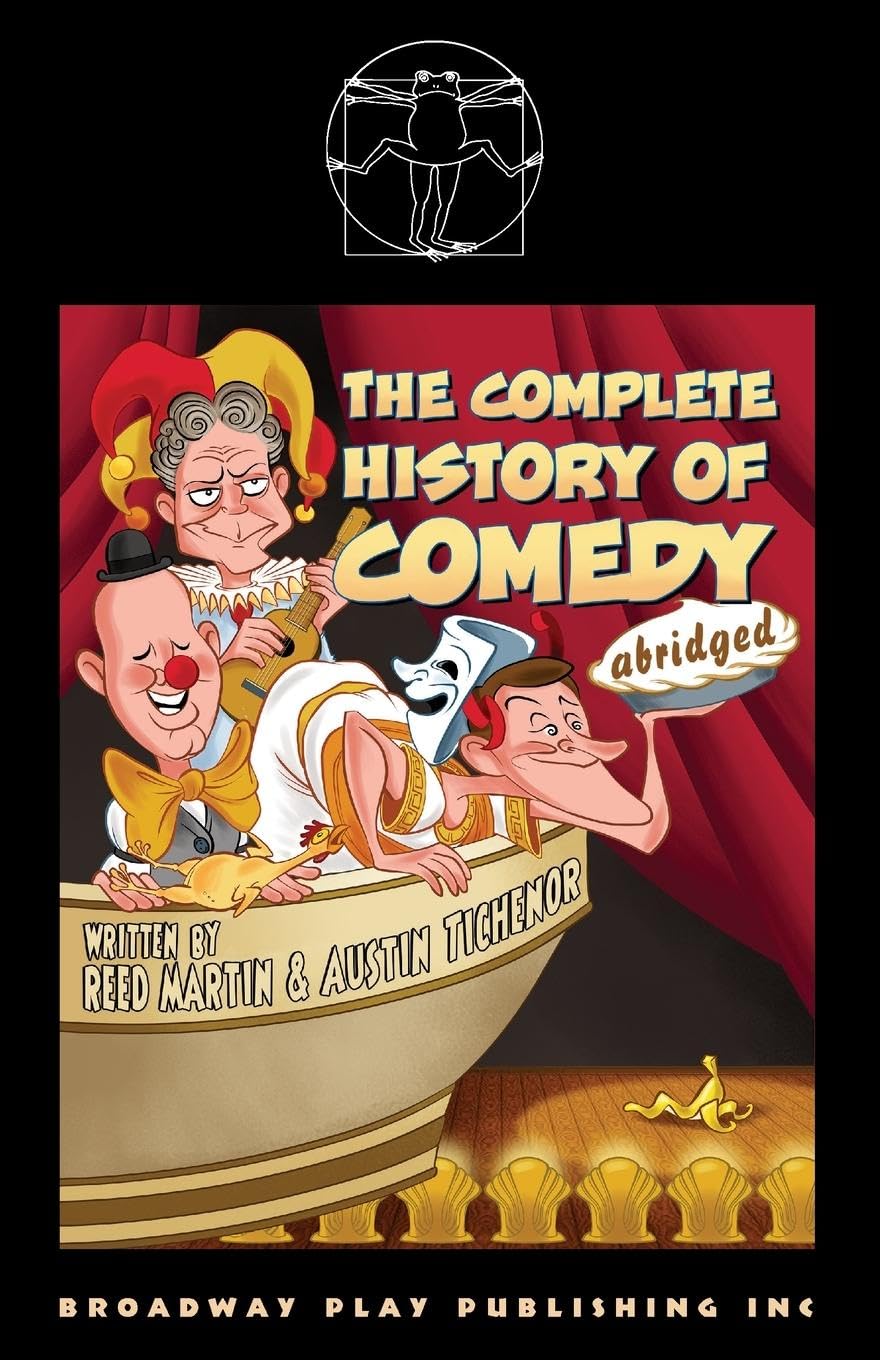 The Complete History of Comedy (abridged) Drama