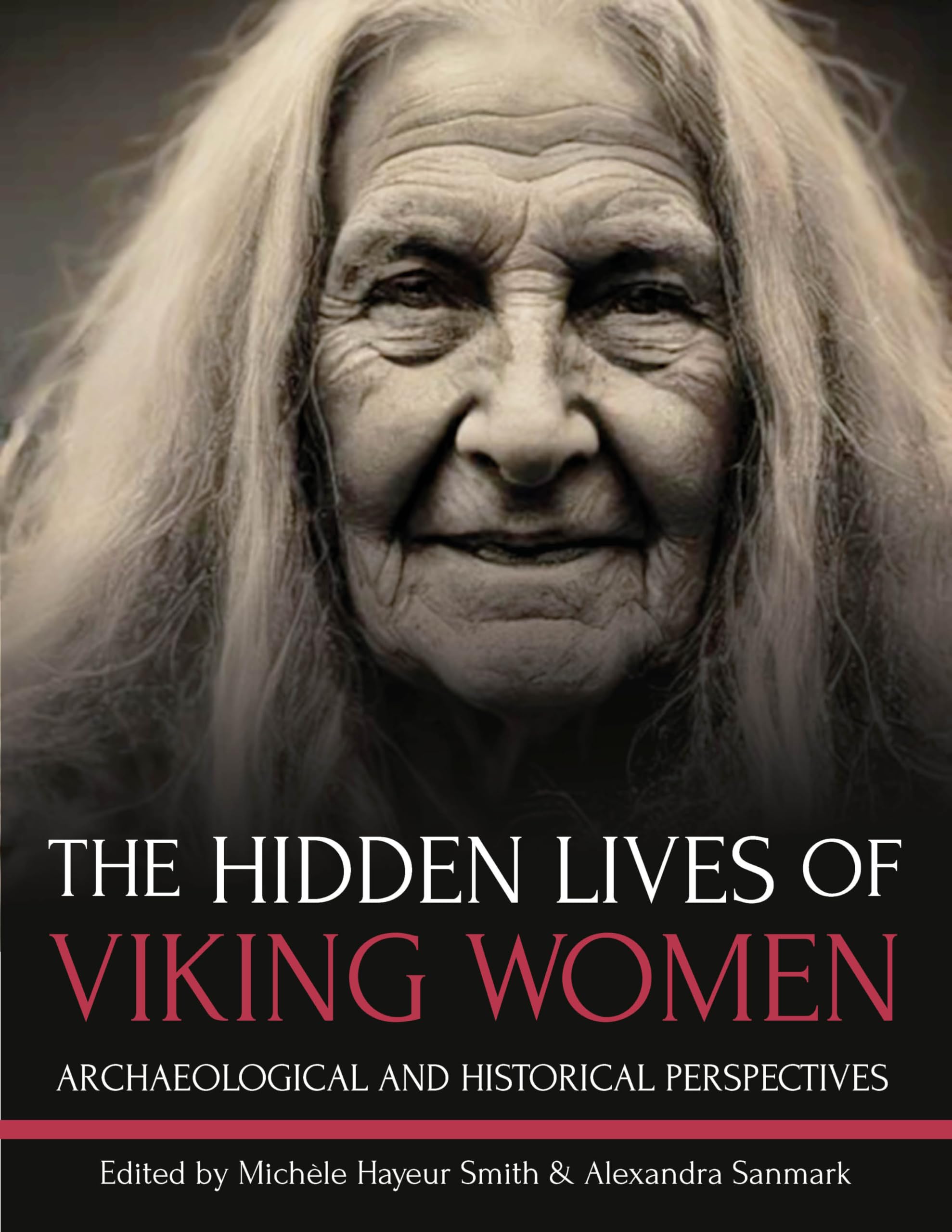 The Hidden Lives of Viking Women: Archaeological and Historical Perspectives Social Sciences