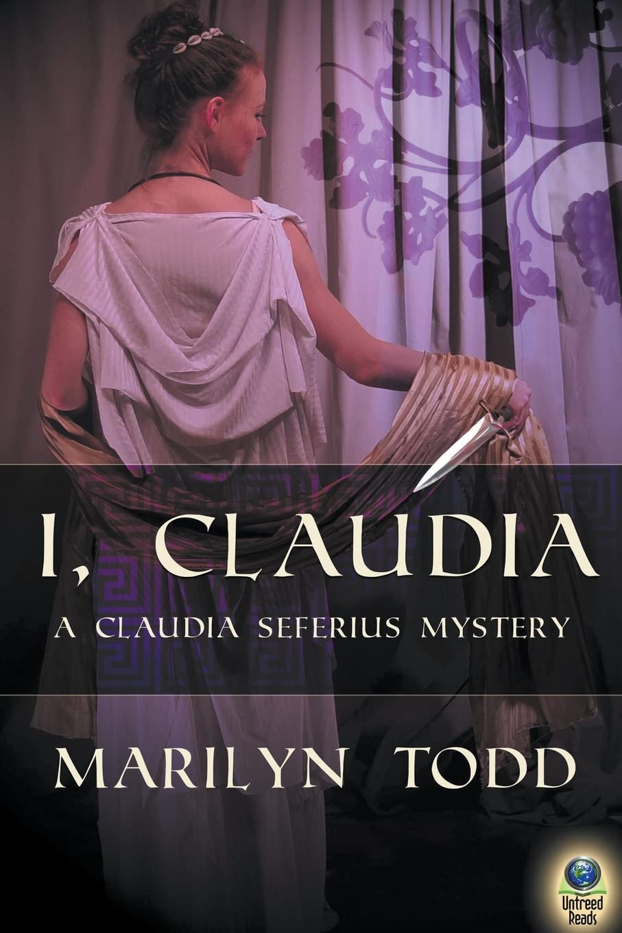 I, Claudia (Claudia Seferius Mystery, Band 1) Historical Fiction