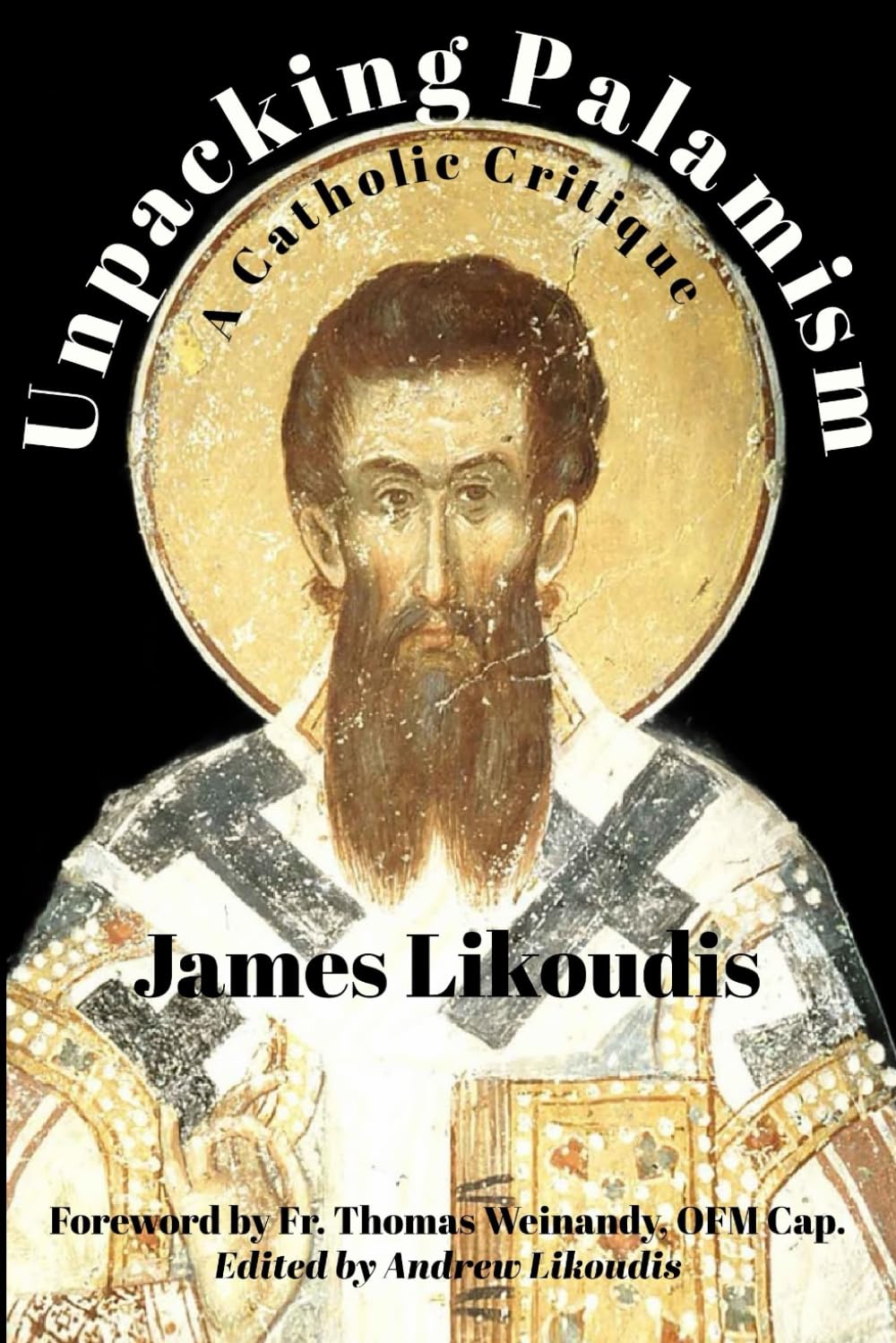 Unpacking Palamism: A Catholic Critique Religion & Esotericism