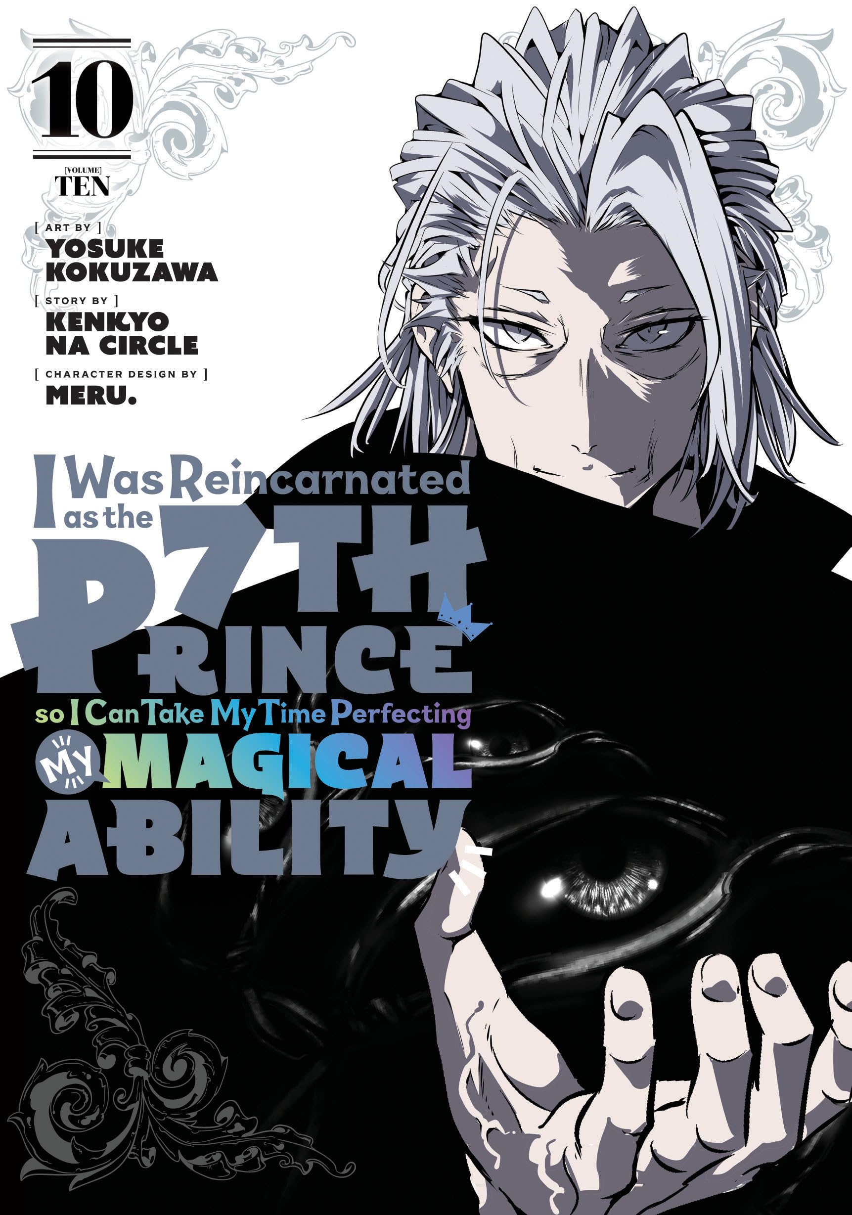 I Was Reincarnated as the 7th Prince so I Can Take My Time Perfecting My Magical Ability 10 (I Was Reincarnated as the 7th Prince, So I'll Take My Time Perfecting My Magical Ability, Band 10) Action & Adventure