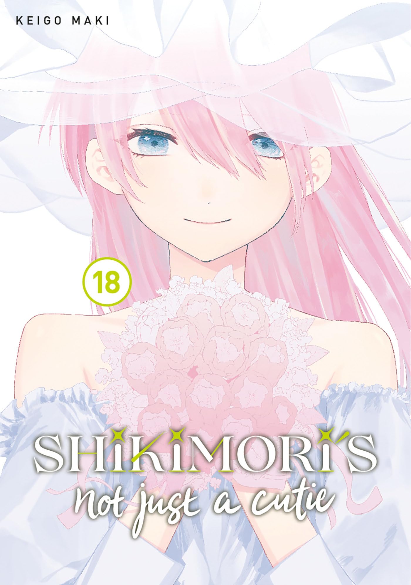 Shikimori's Not Just a Cutie 18 Manga