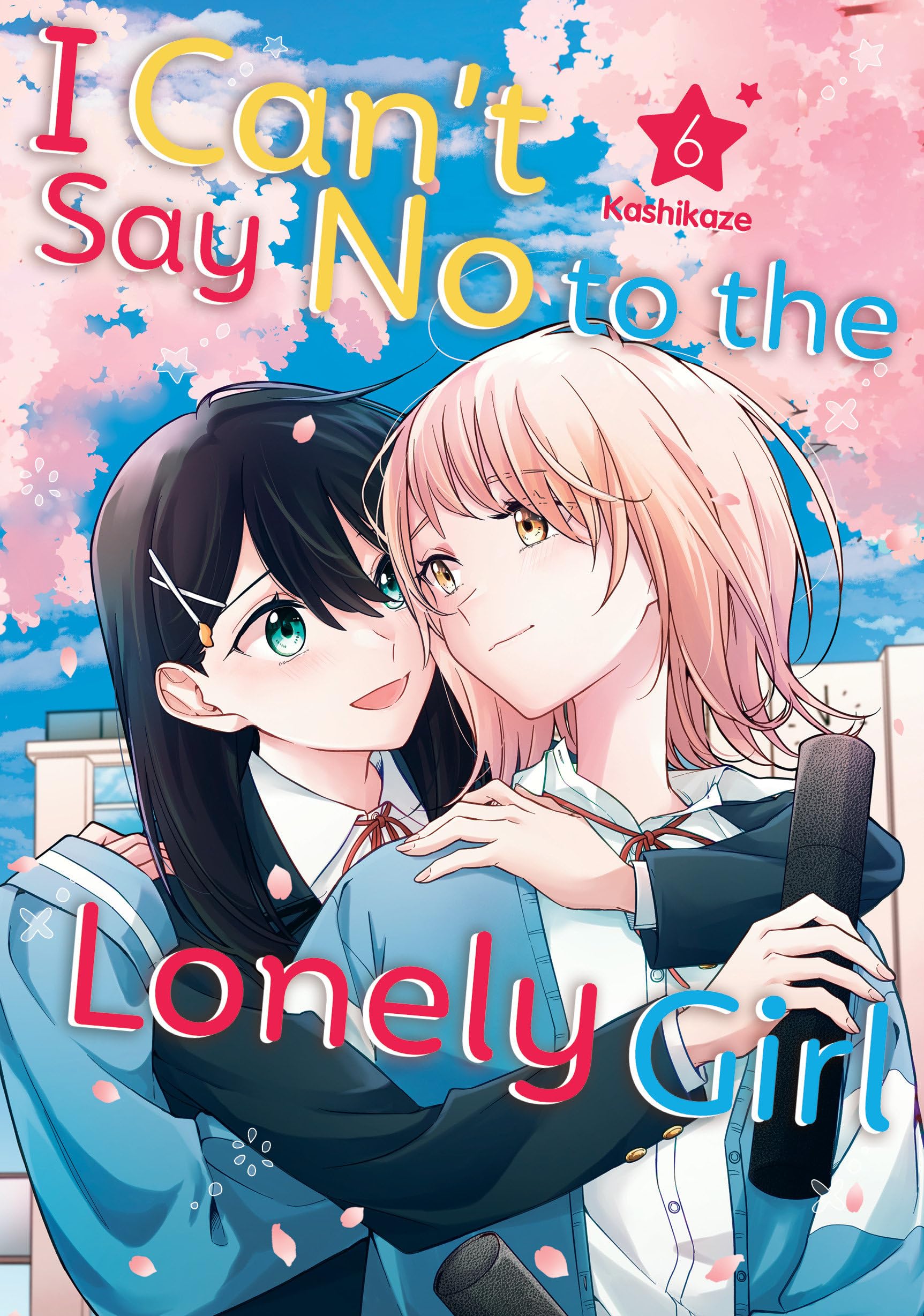 I Can't Say No to the Lonely Girl 6 Manga