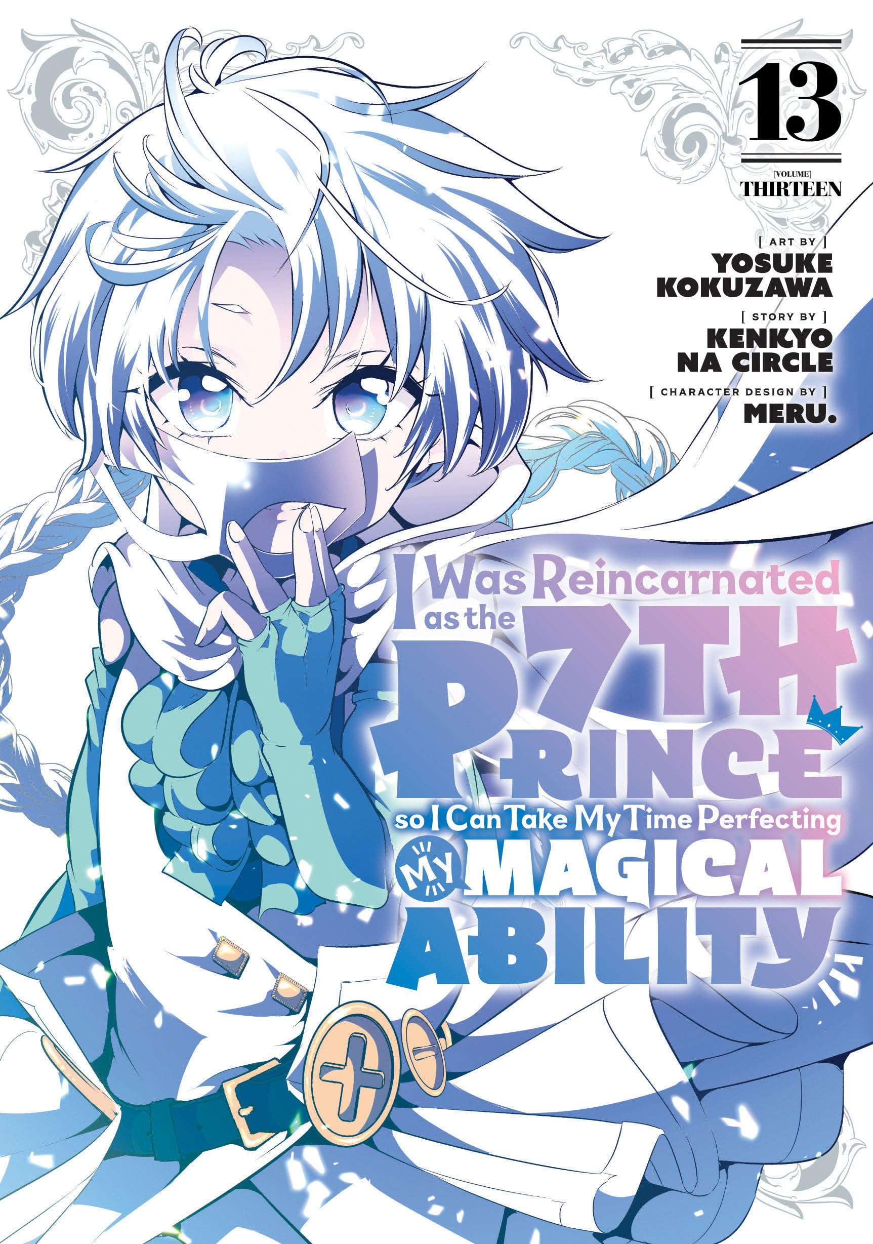 I Was Reincarnated as the 7th Prince So I Can Take My Time Perfecting My Magical Ability 13 Action & Adventure