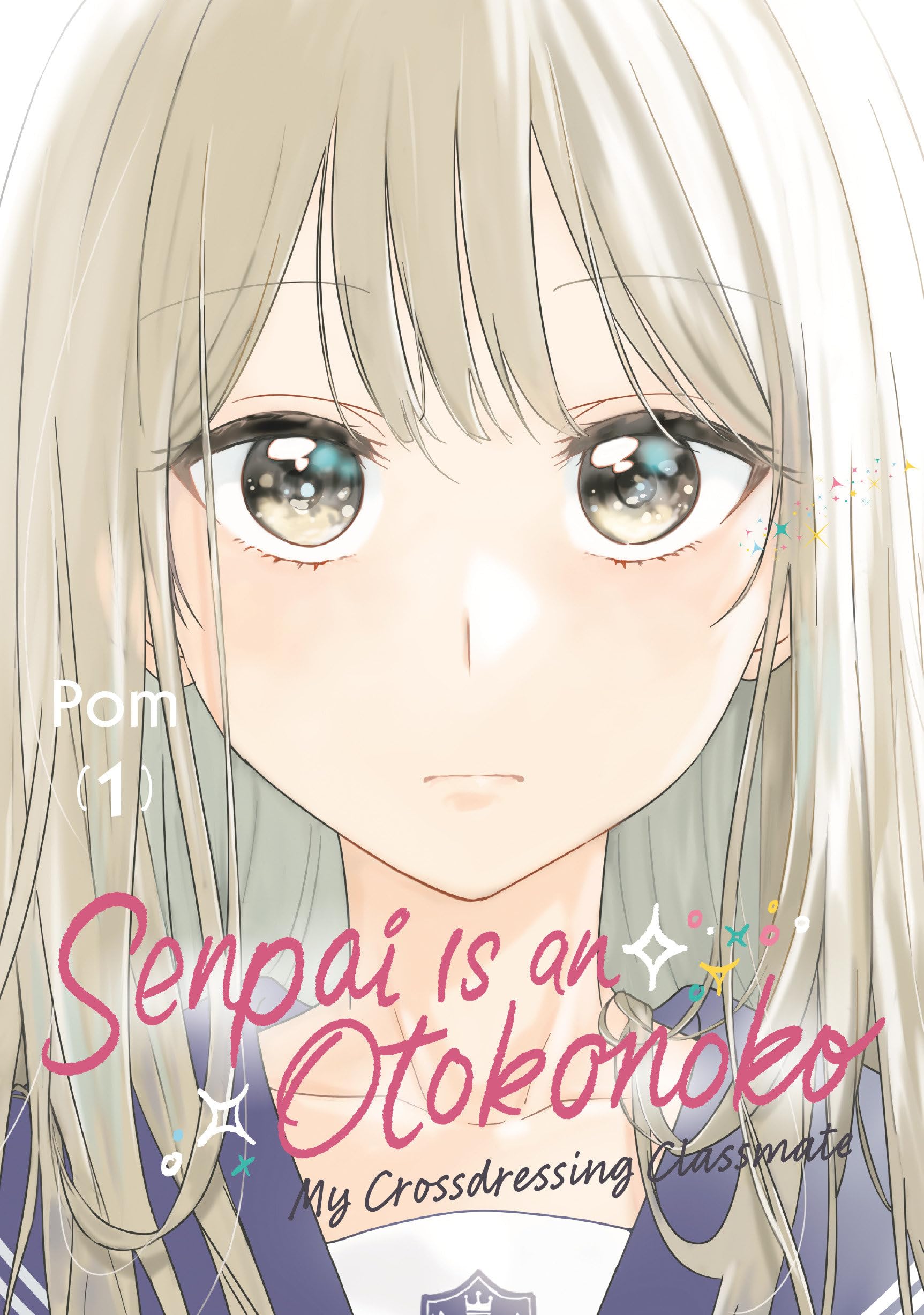 Senpai Is an Otokonoko: My Crossdressing Classmate 1 Manga
