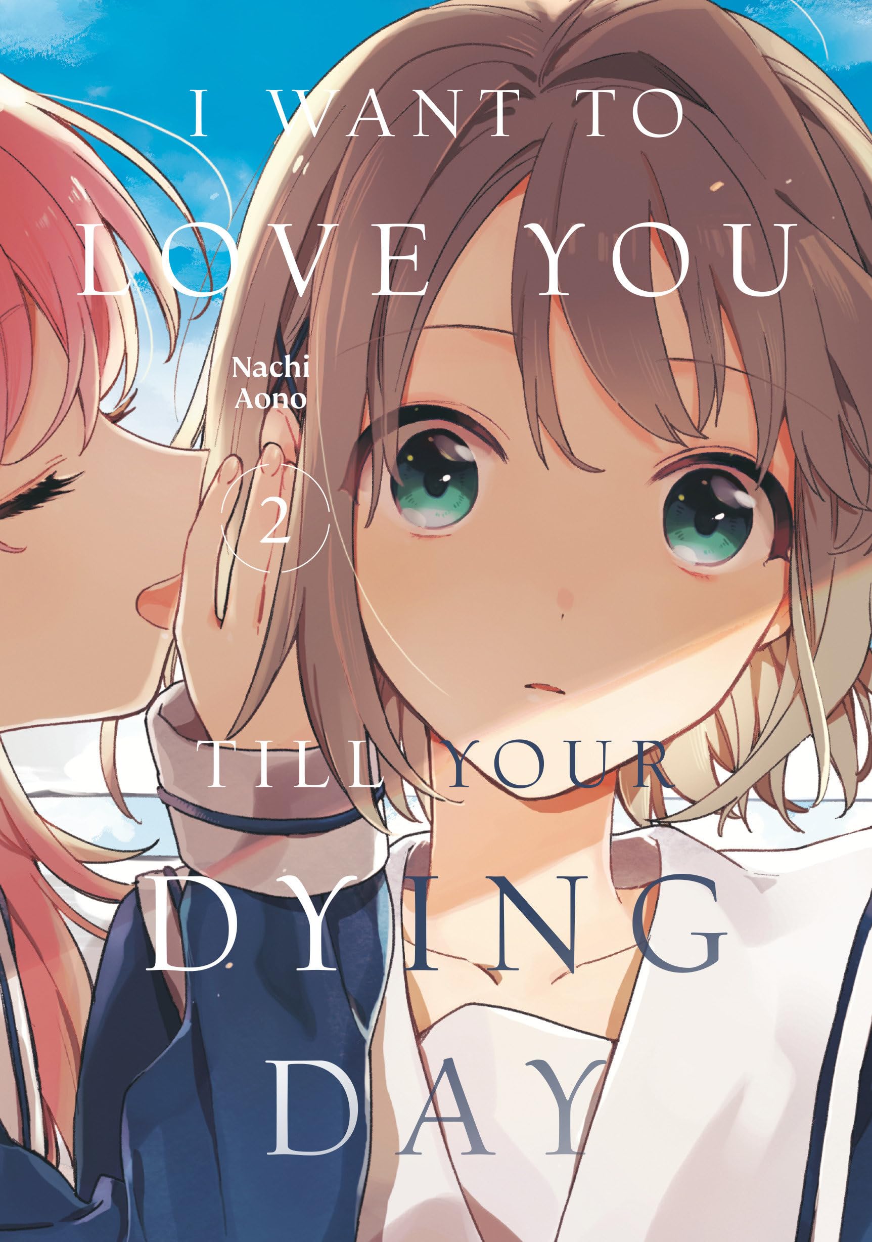 I Want to Love You Till Your Dying Day 2 Manga
