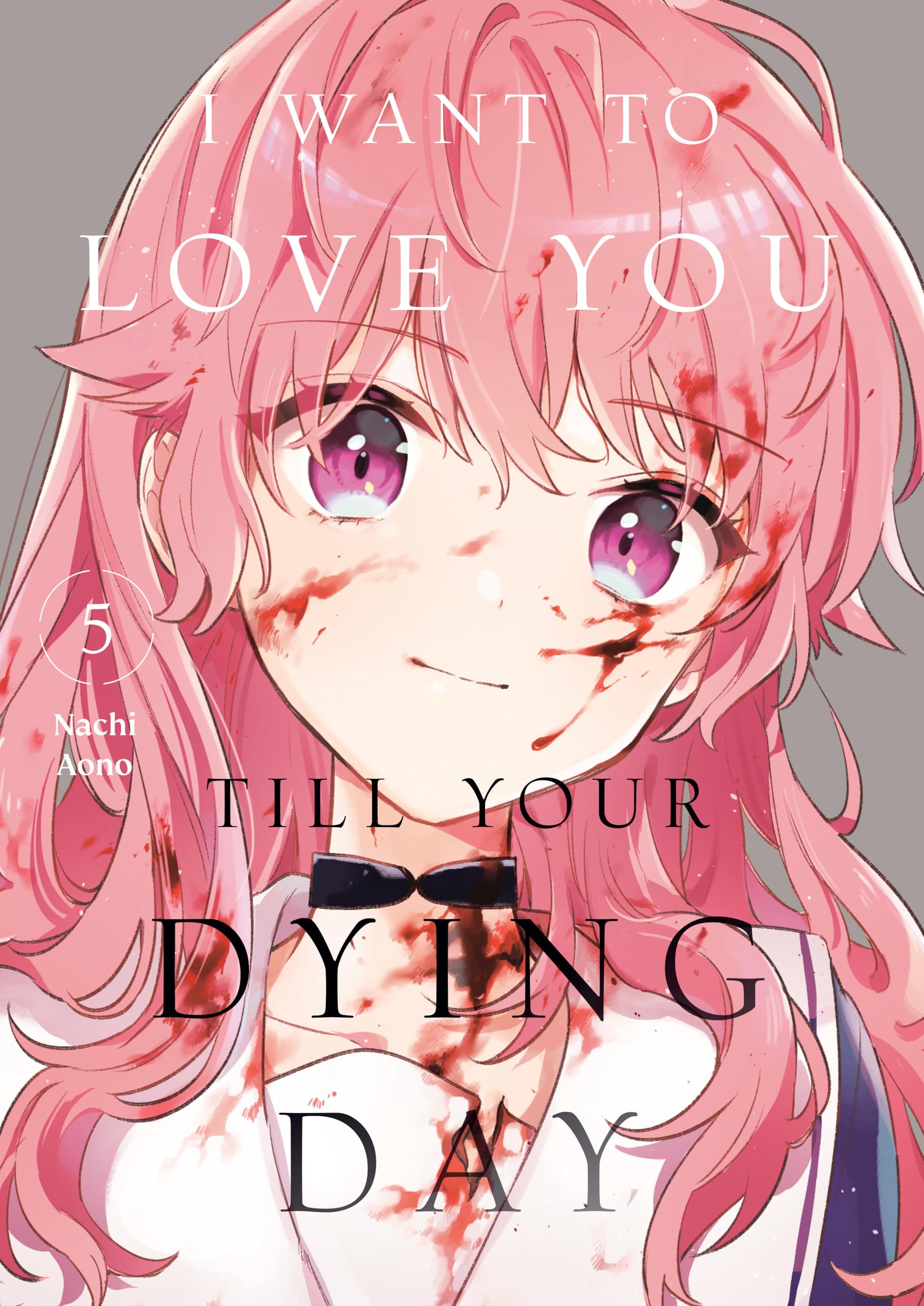 I Want to Love You Till Your Dying Day 5 Manga