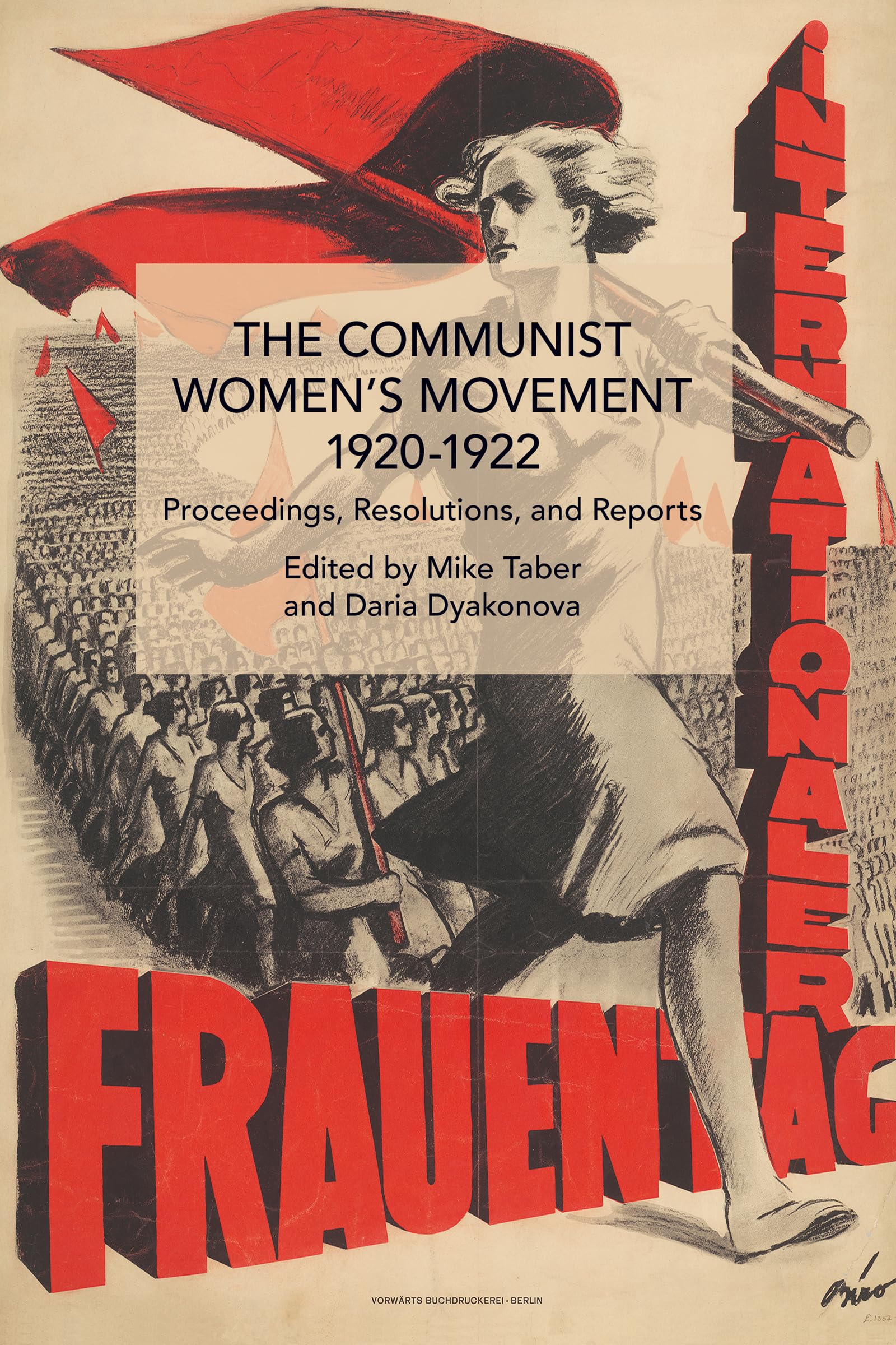 The Communist Women’s Movement, 1920-1922: Proceedings, Resolutions, and Reports book
