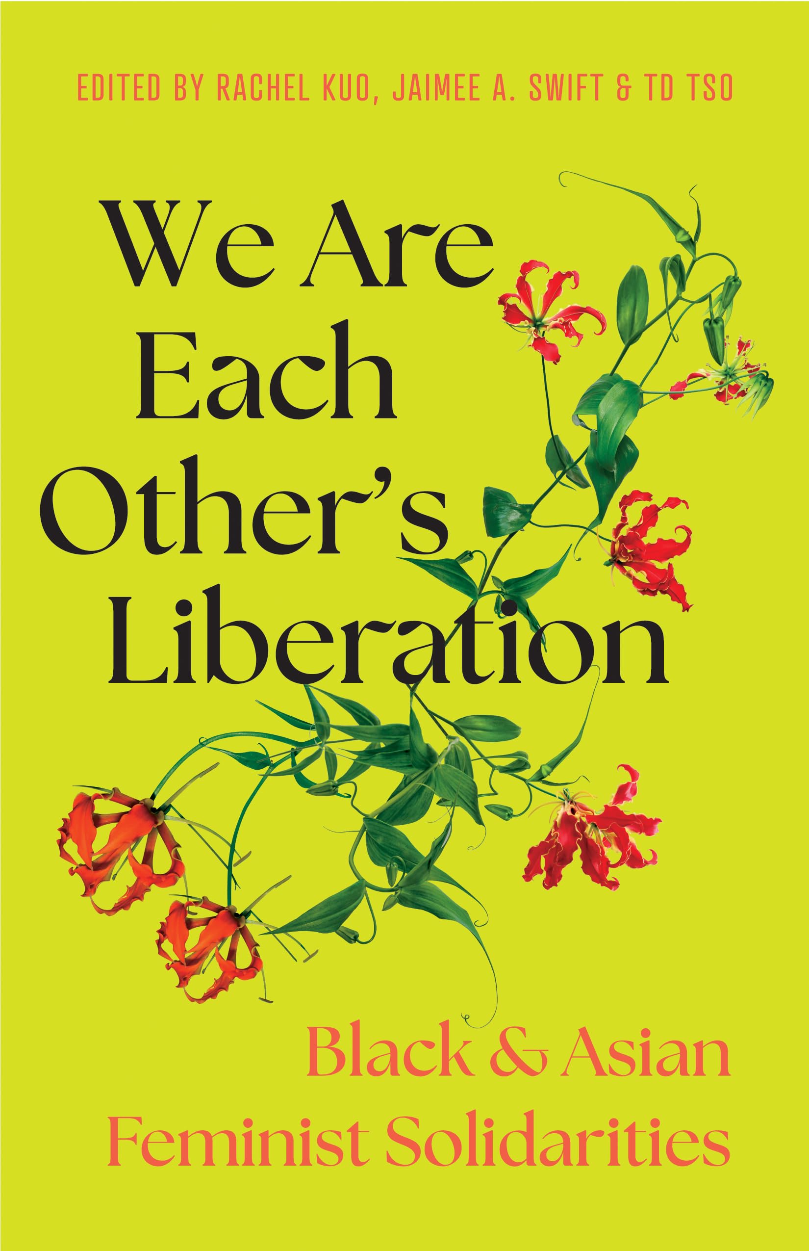 We Are Each Other's Liberation: Black and Asian Feminist Solidarities Books