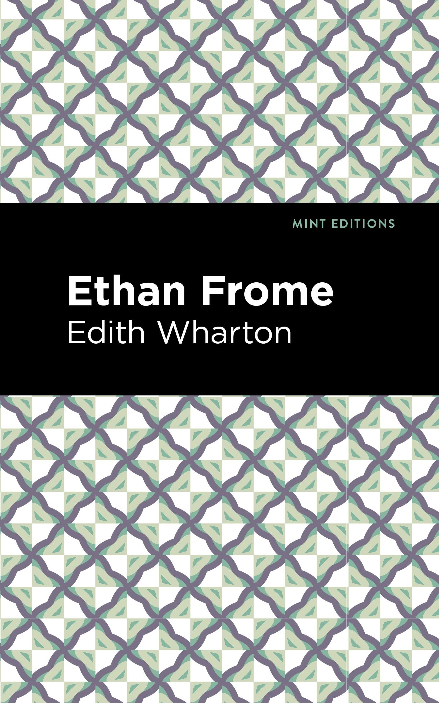 Ethan Frome (Mint Editions (Women Writers)) Classics