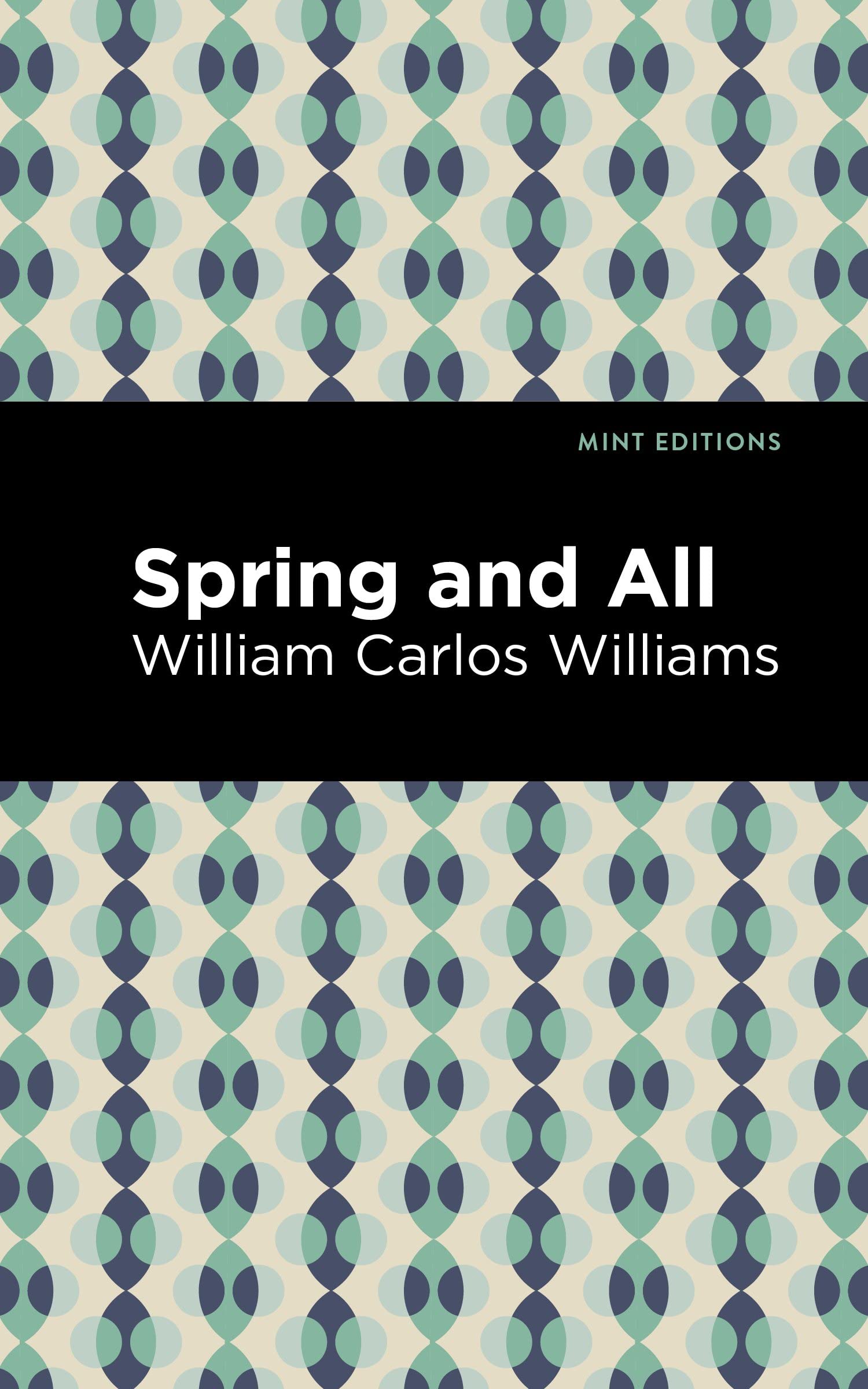 Spring and All (Mint Editions (Poetry and Verse)) Poetry