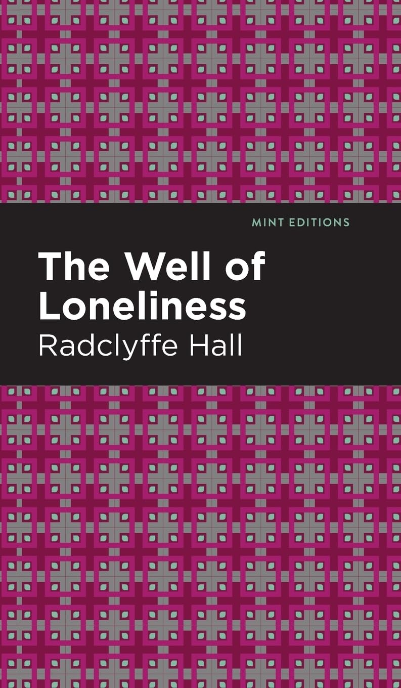 The Well of Loneliness (Mint Editions (Reading With Pride)) LGBTQ+