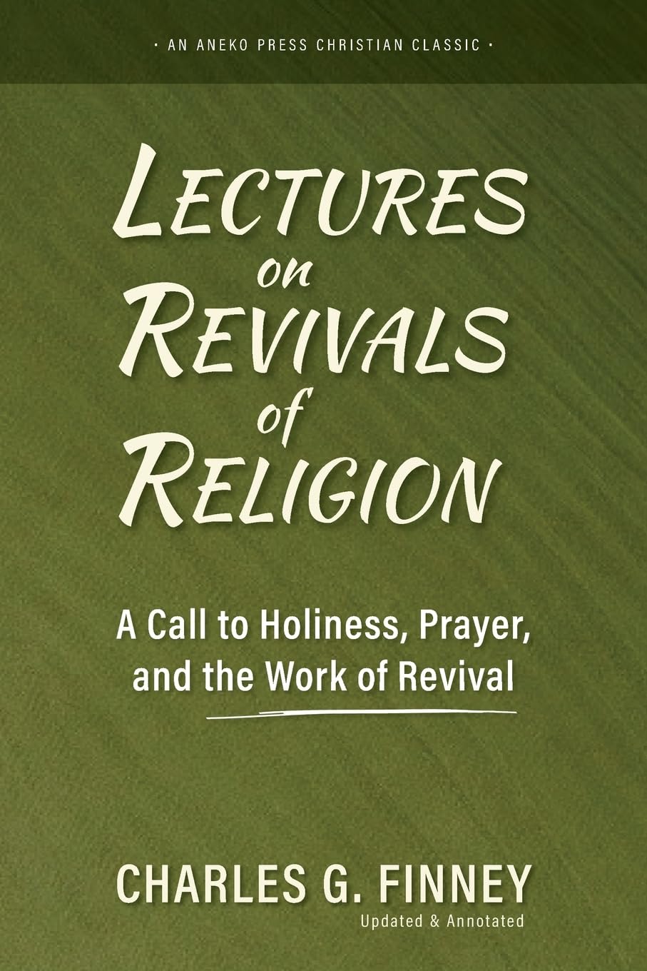 Lectures on Revivals of Religion Religion & Esotericism